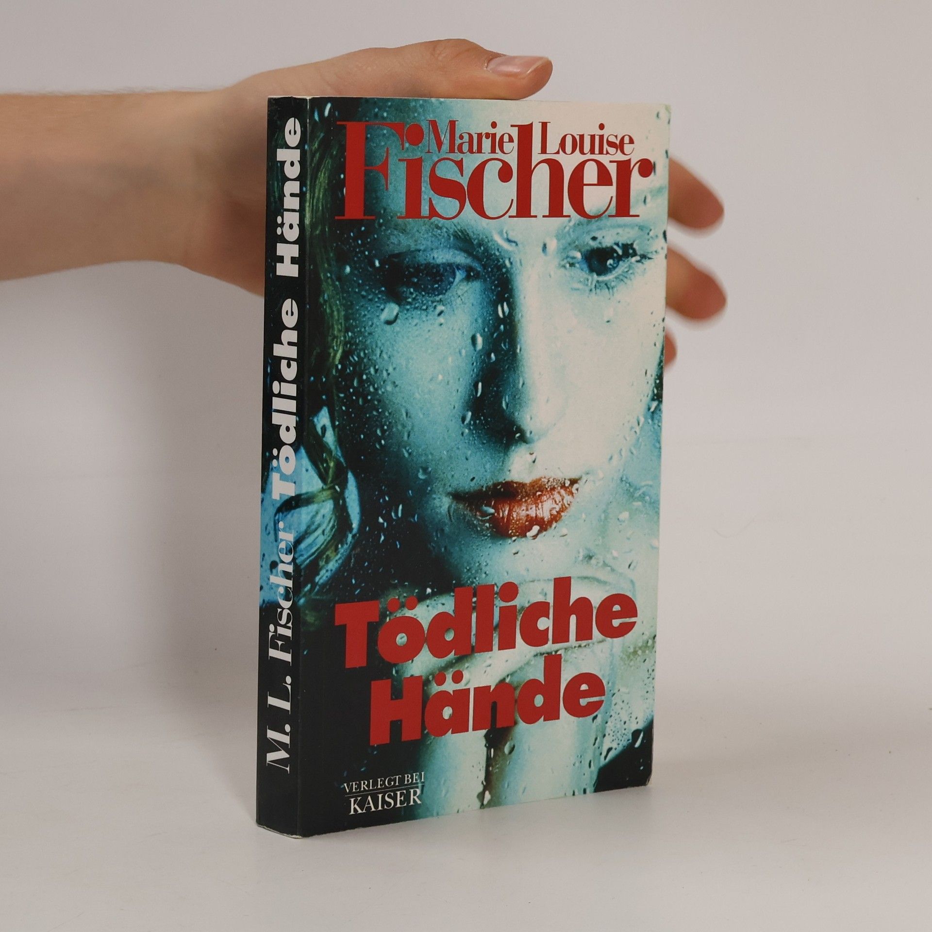 Marie Louise Fischer Tödliche Hände