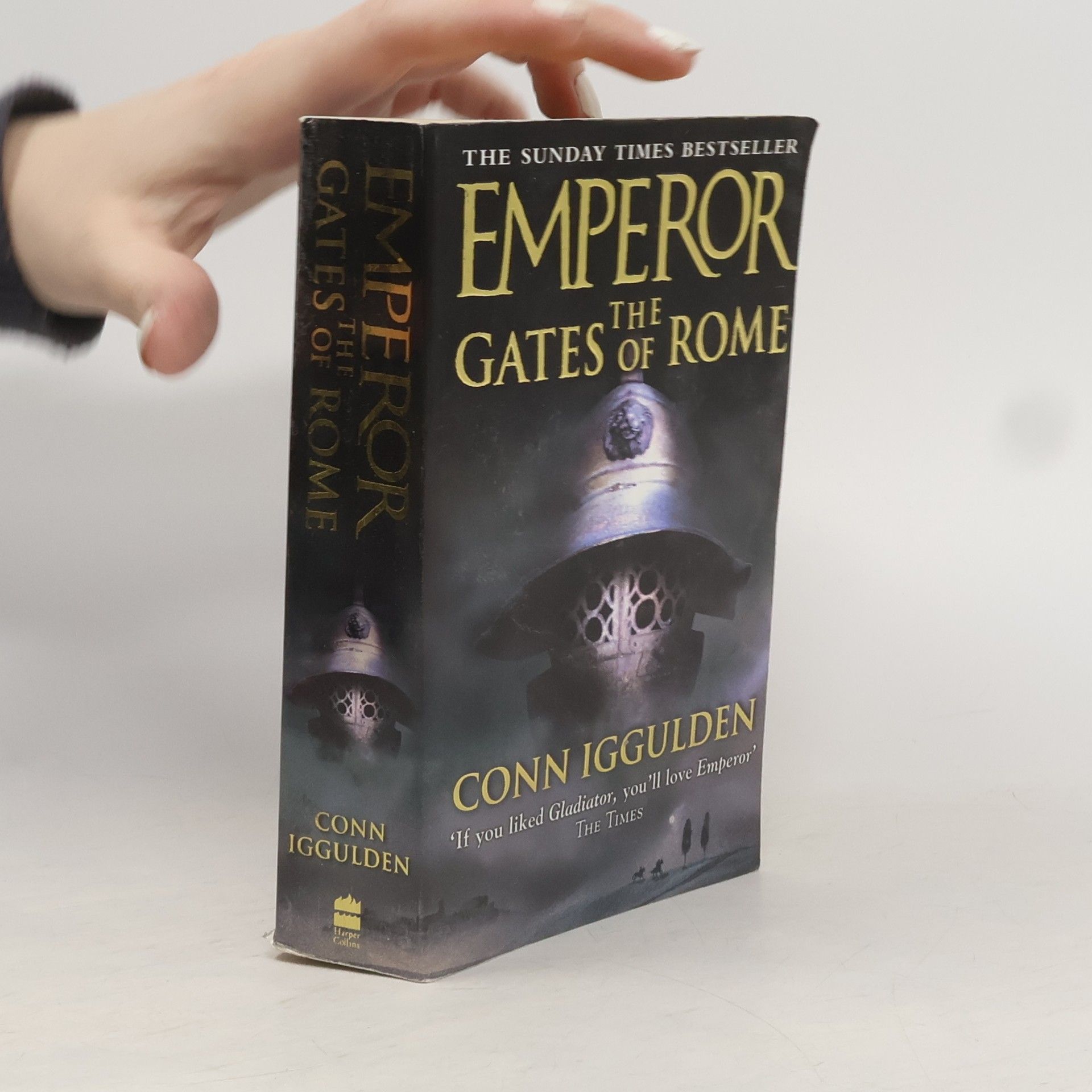 Conn Iggulden Emperor. The gates of Rome
