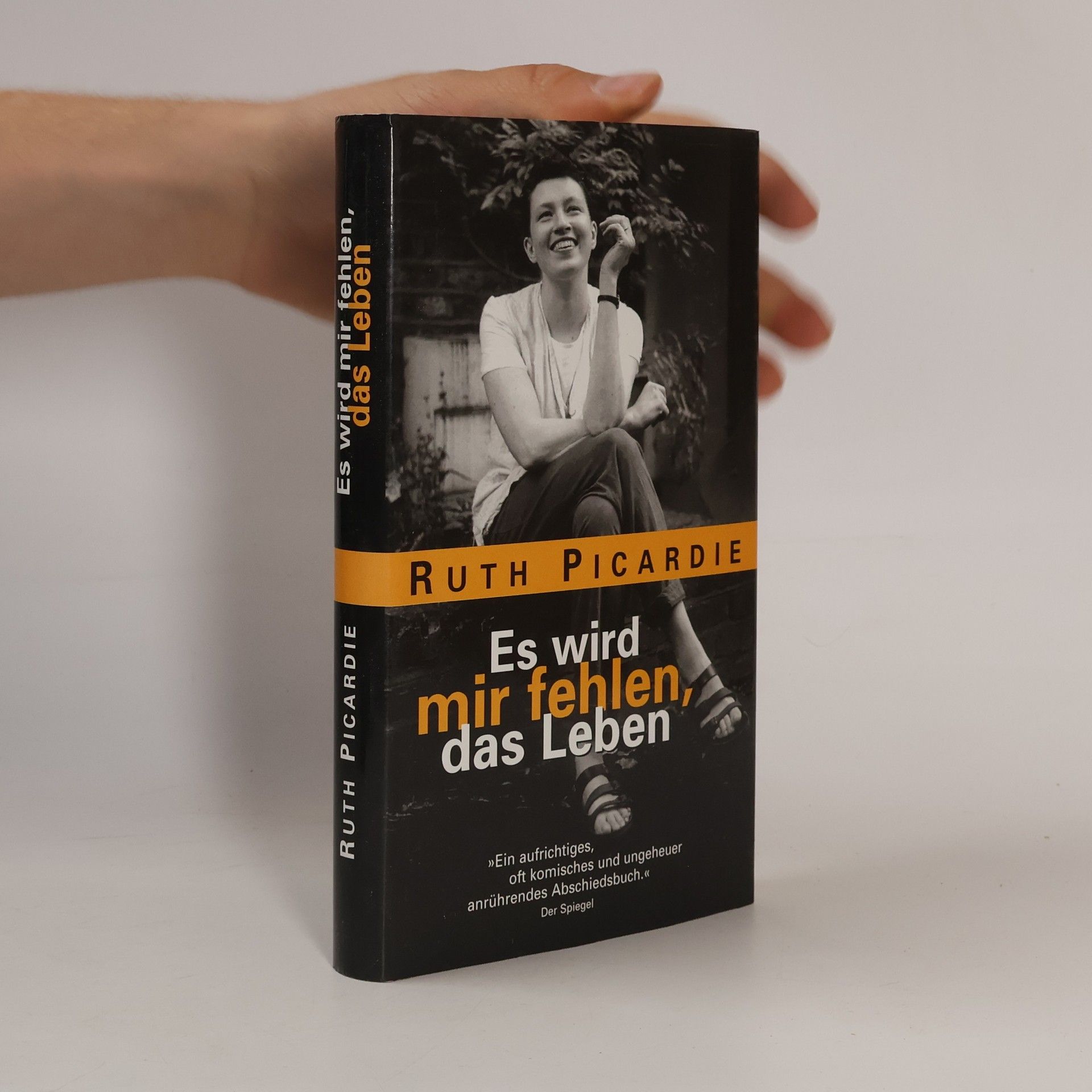 Ruth Picardie Es wird mir fehlen, das Leben