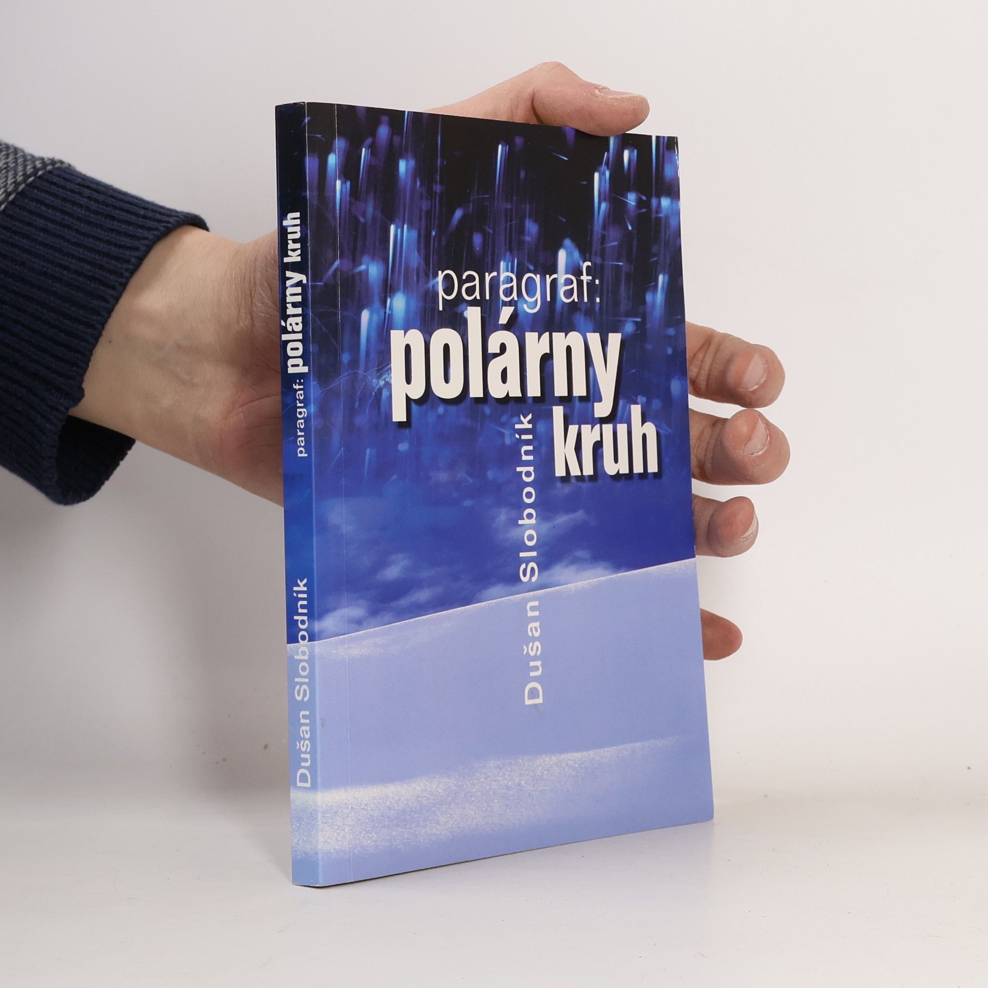 Dušan Slobodník Paragraf: polárny kruh