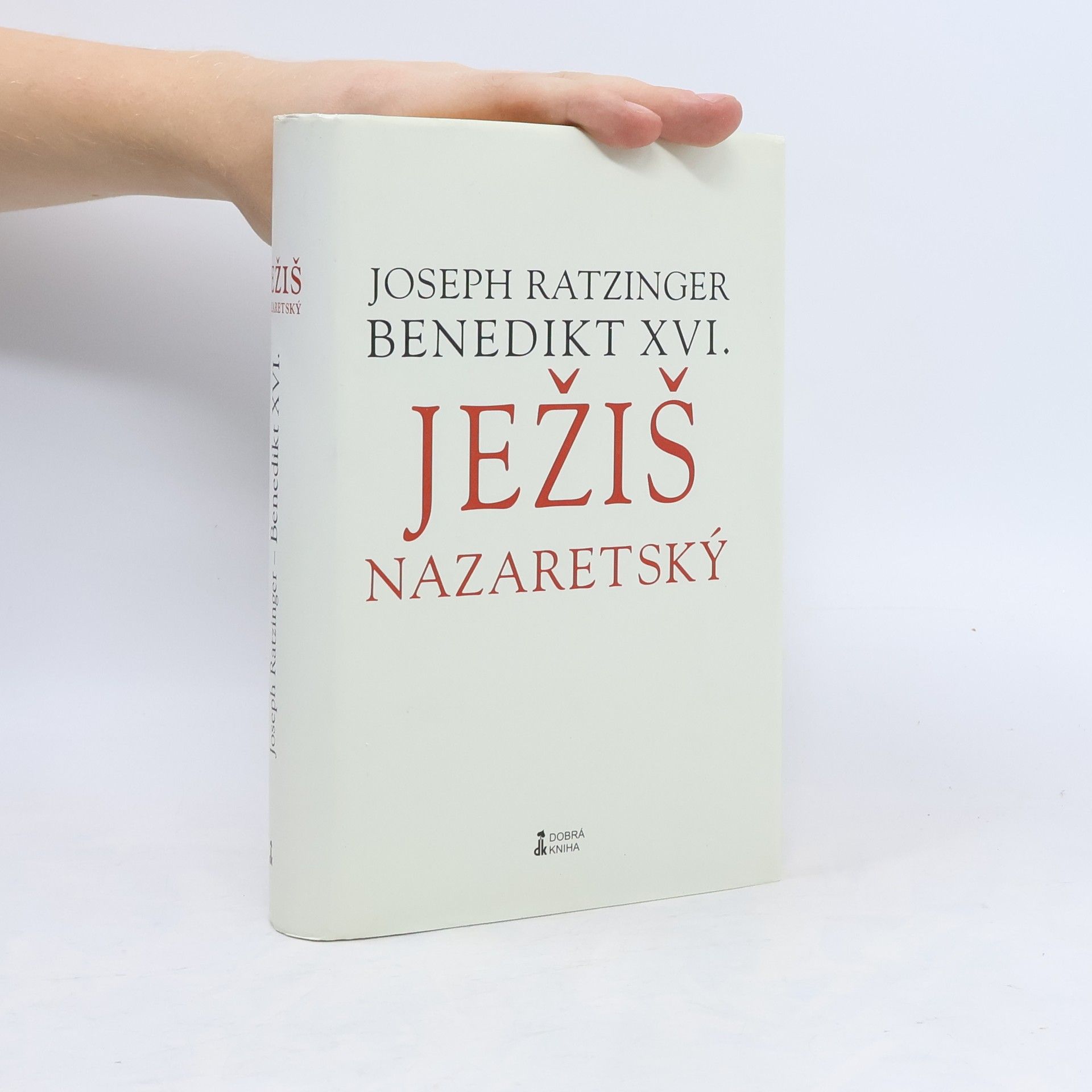 Benedict XVI Ježiš Nazaretský