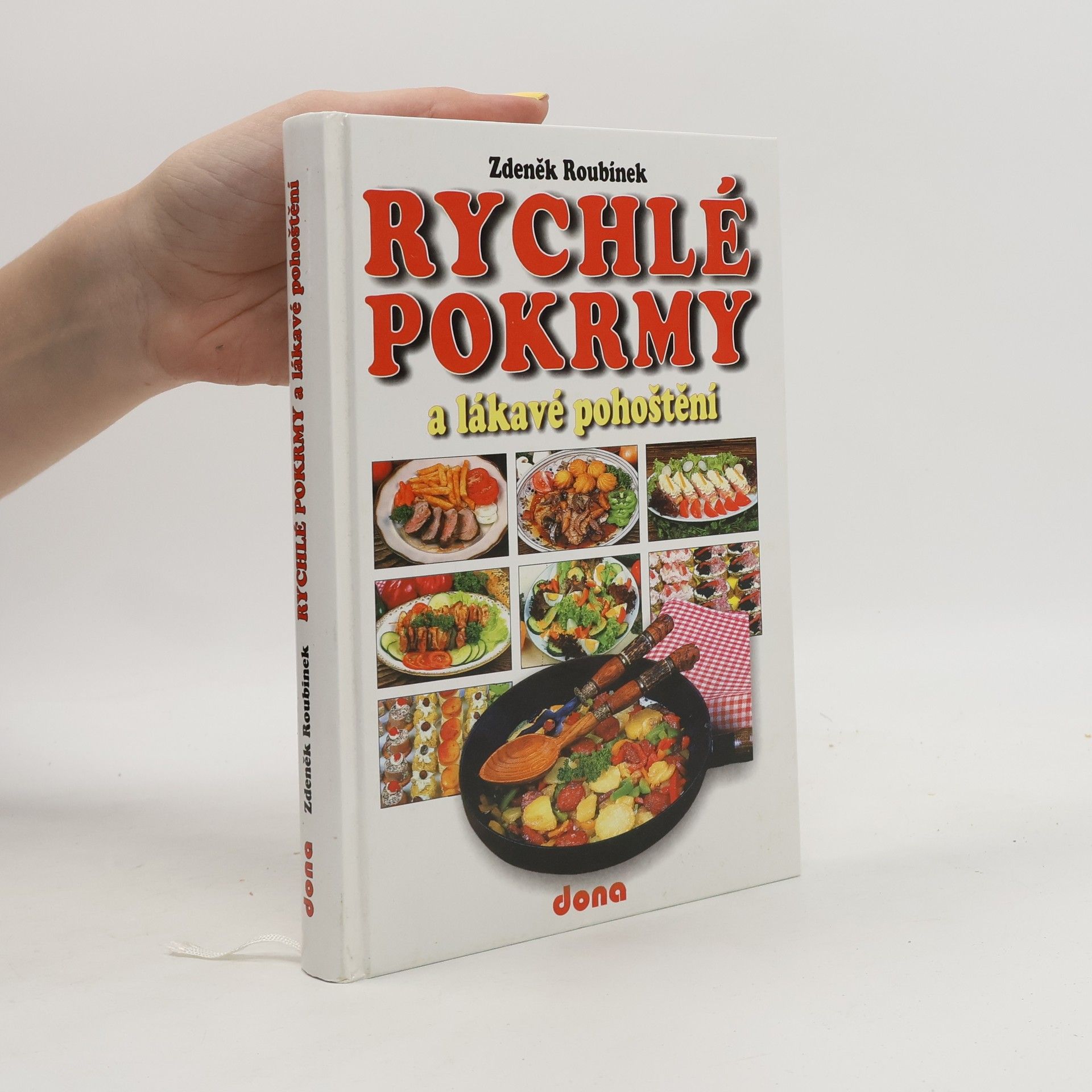 Zdeněk Roubínek Rychlé pokrmy a lákavé pohoštění