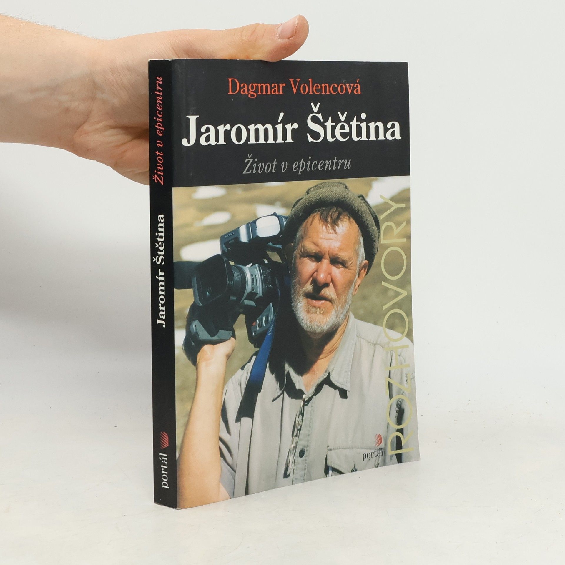 Dagmar Volencová Jaromír Štětina : život v epicentru