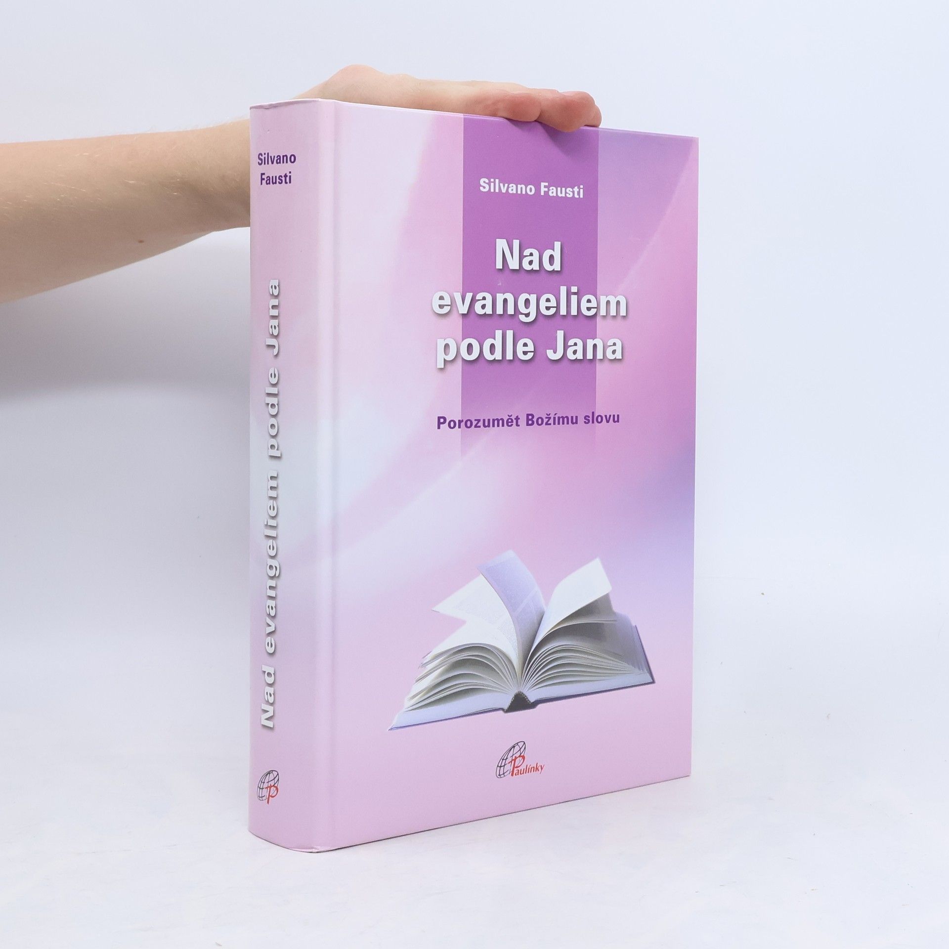 Silvano Fausti Nad evangeliem podle Jana