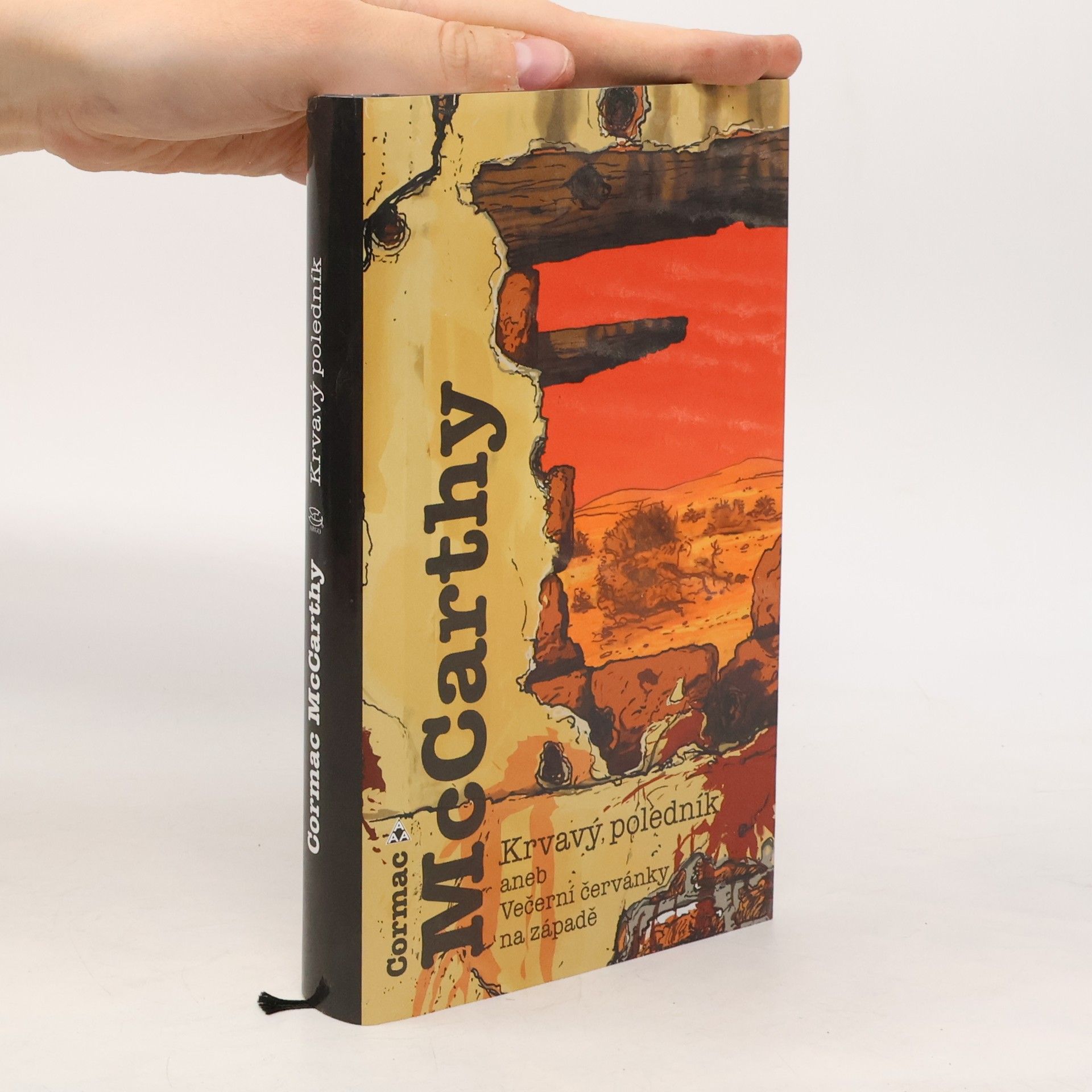 Cormac McCarthy Krvavý poledník aneb Večerní červánky na západě