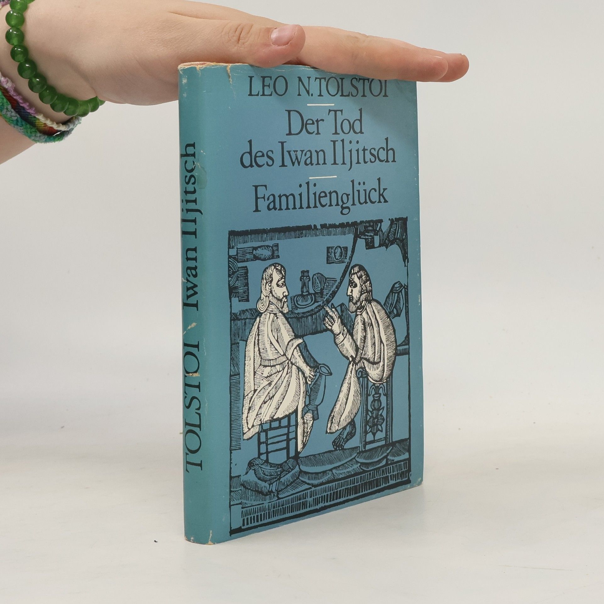 Lew Nikolajewitsch Tolstoi Der Tod des Iwan Iljitsch. Familienglück