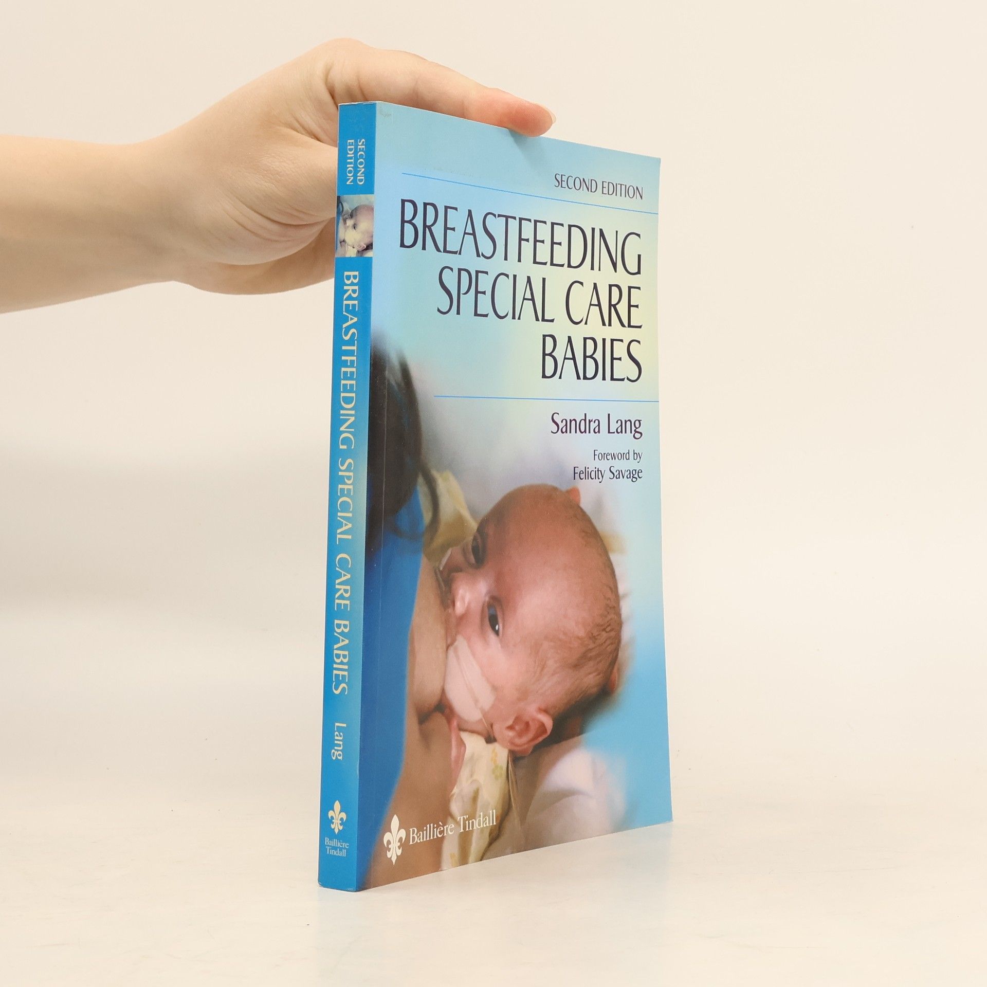 Felicity Savage King Breastfeeding Special Care Babies