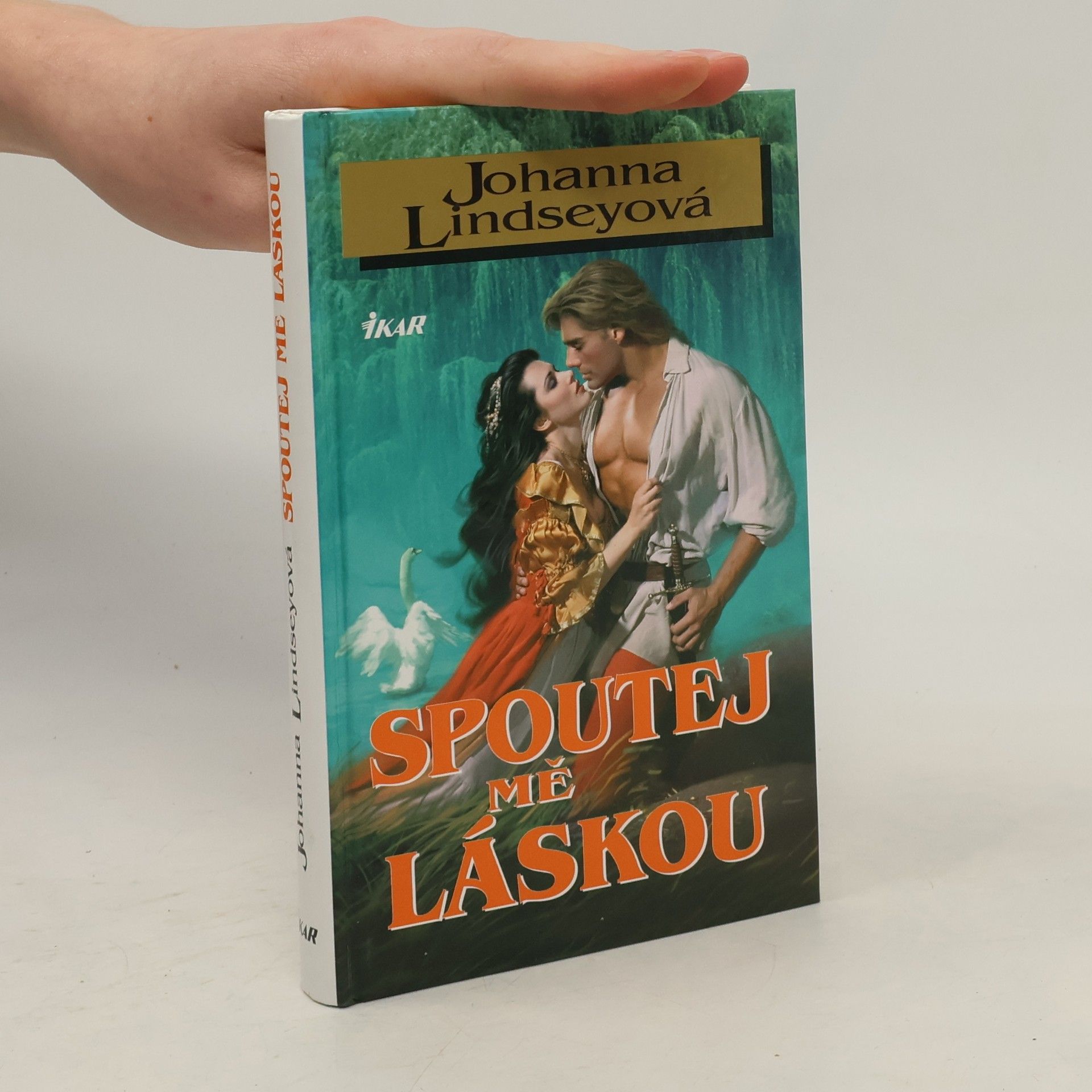Johanna Lindsey Spoutej mě láskou