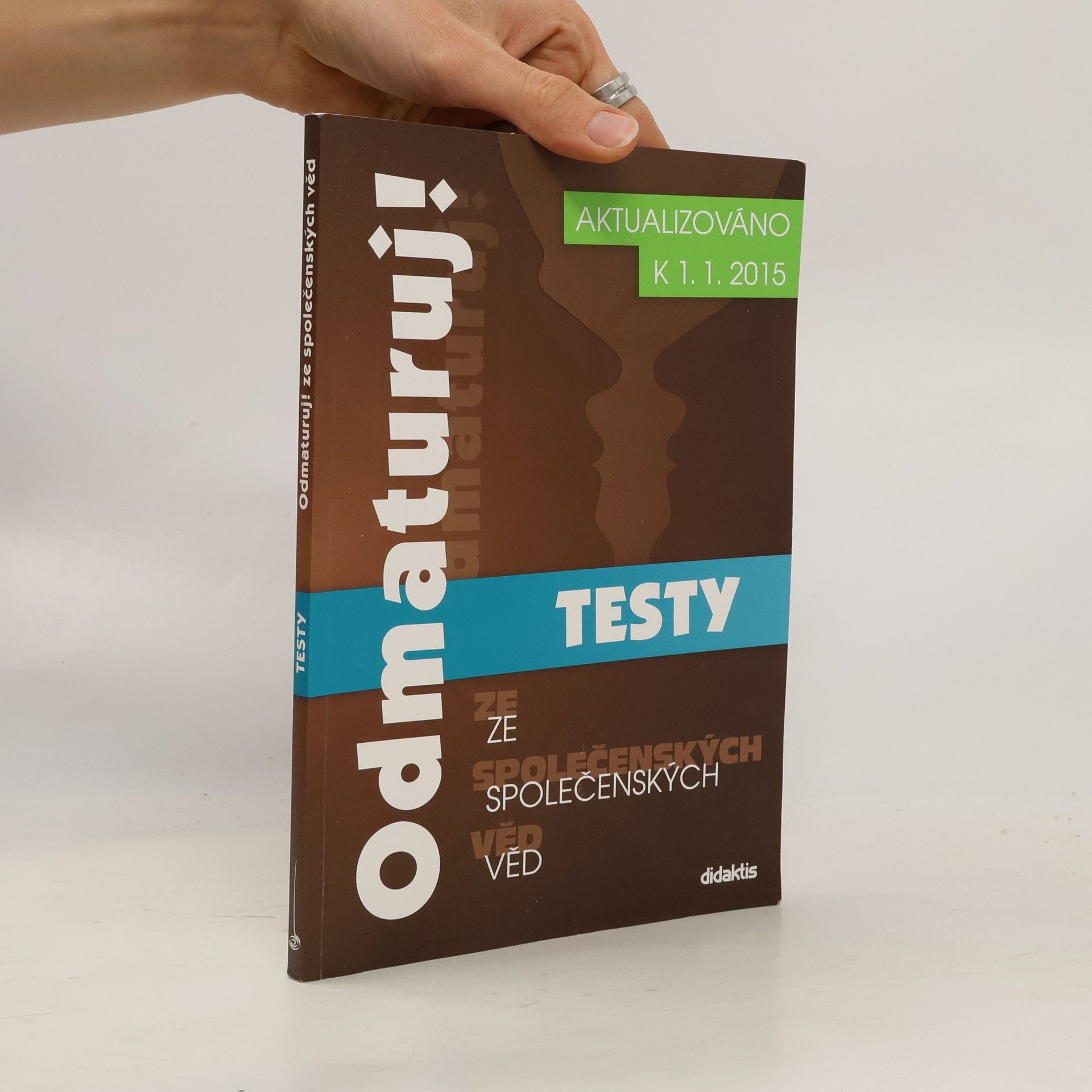 Kolektiv autorů Odmaturuj! ze společenských věd. Testy