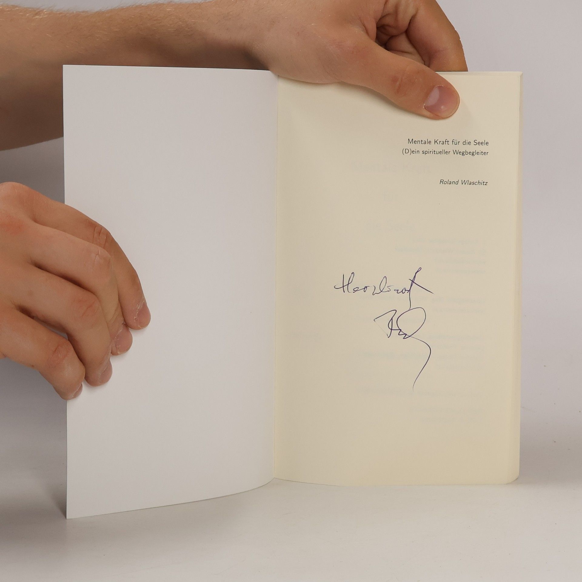Roland Wlaschitz Mentale Kraft für die Seele