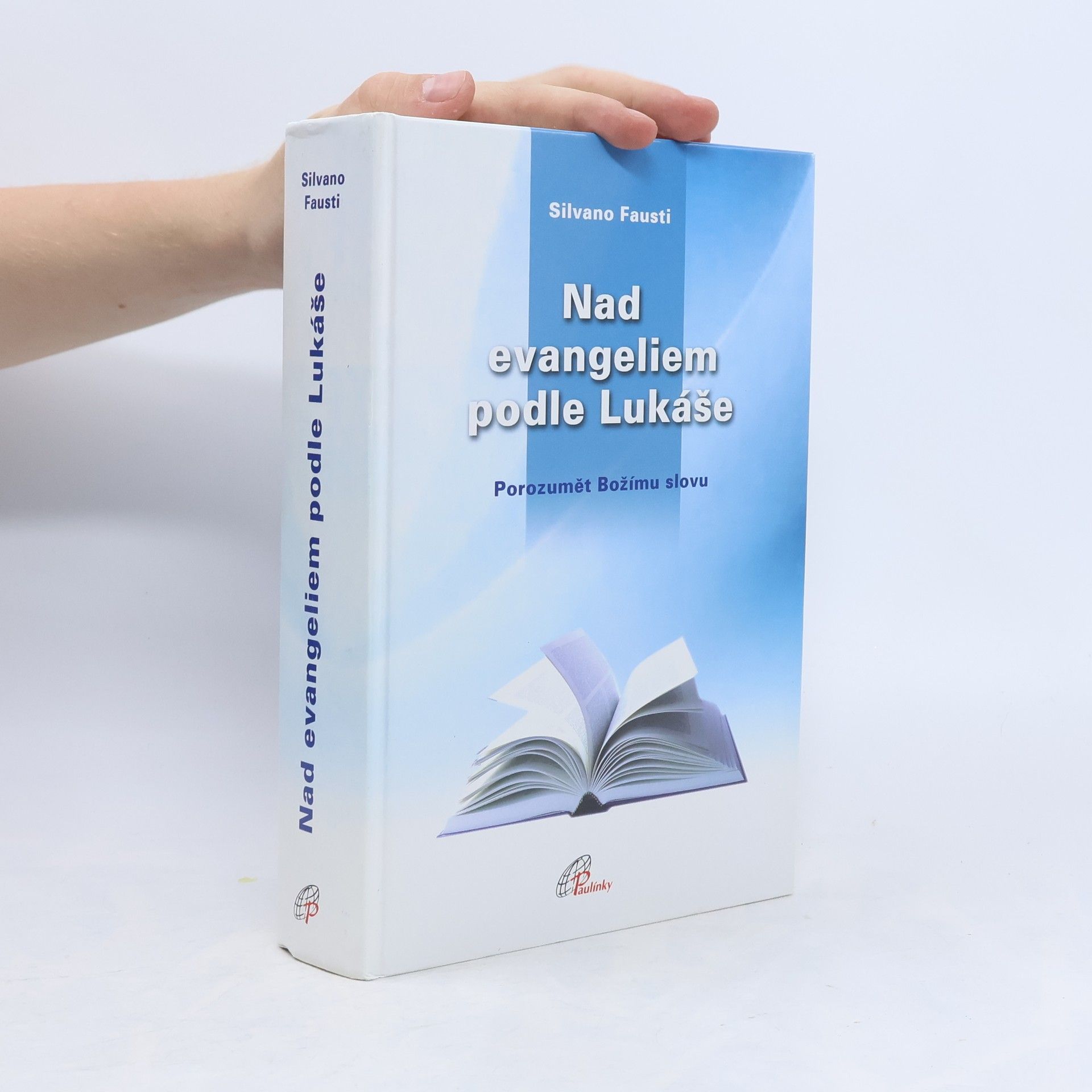 Silvano Fausti Nad evangeliem podle Lukáše