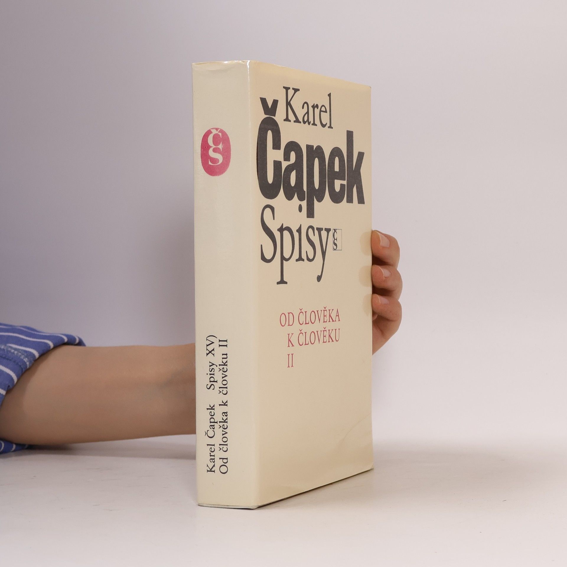 Karel Čapek Od člověka k člověku II