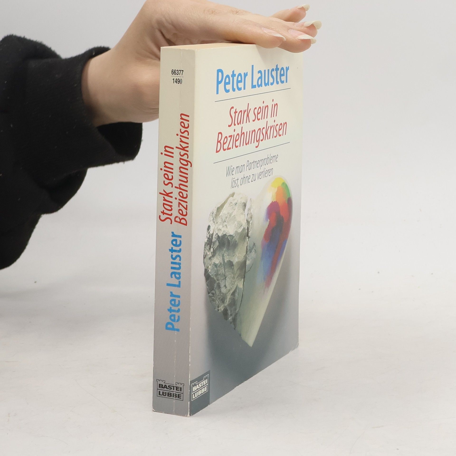 Peter Lauster Stark sein in Beziehungskrisen