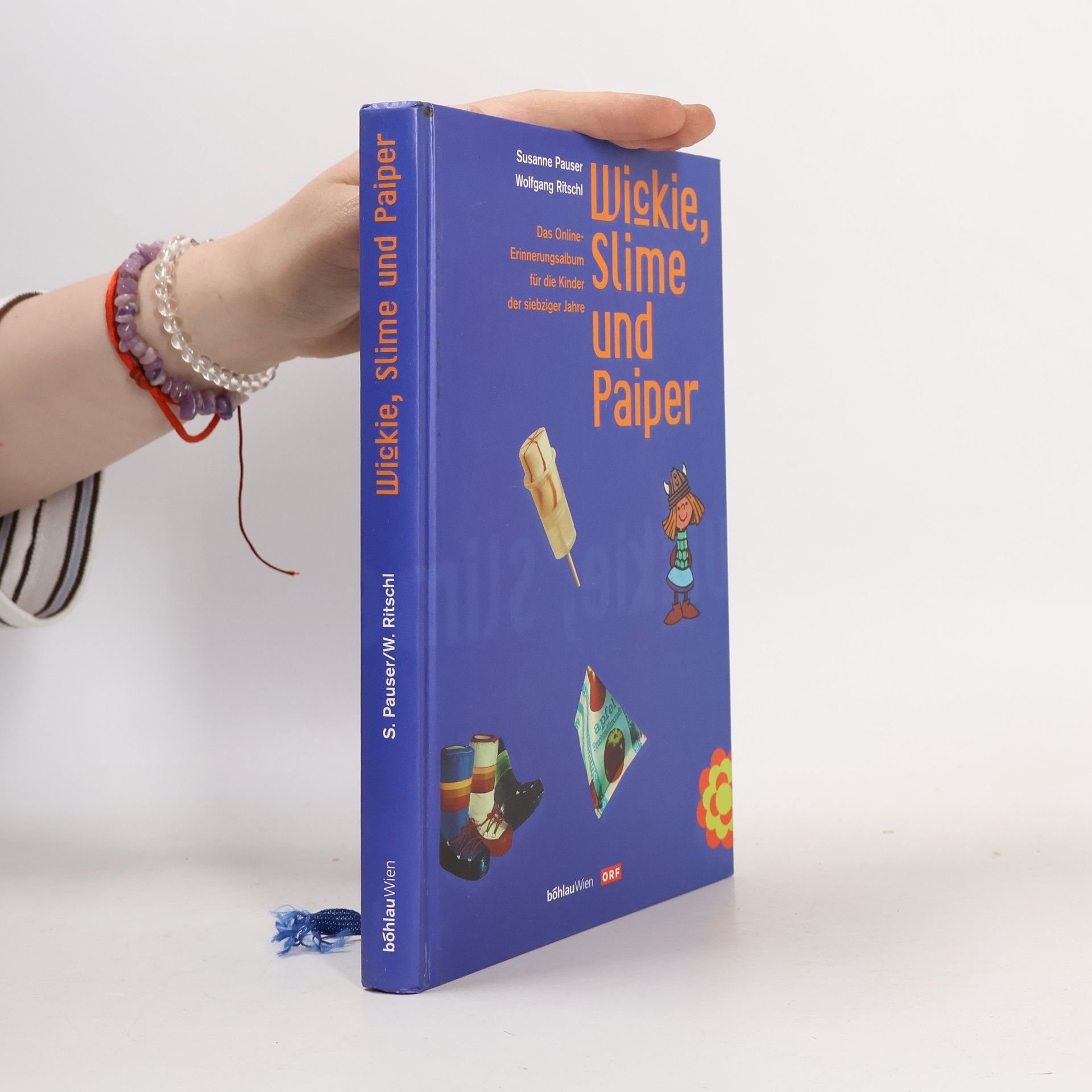 Susanne Pauser Wickie, Slime und Paiper