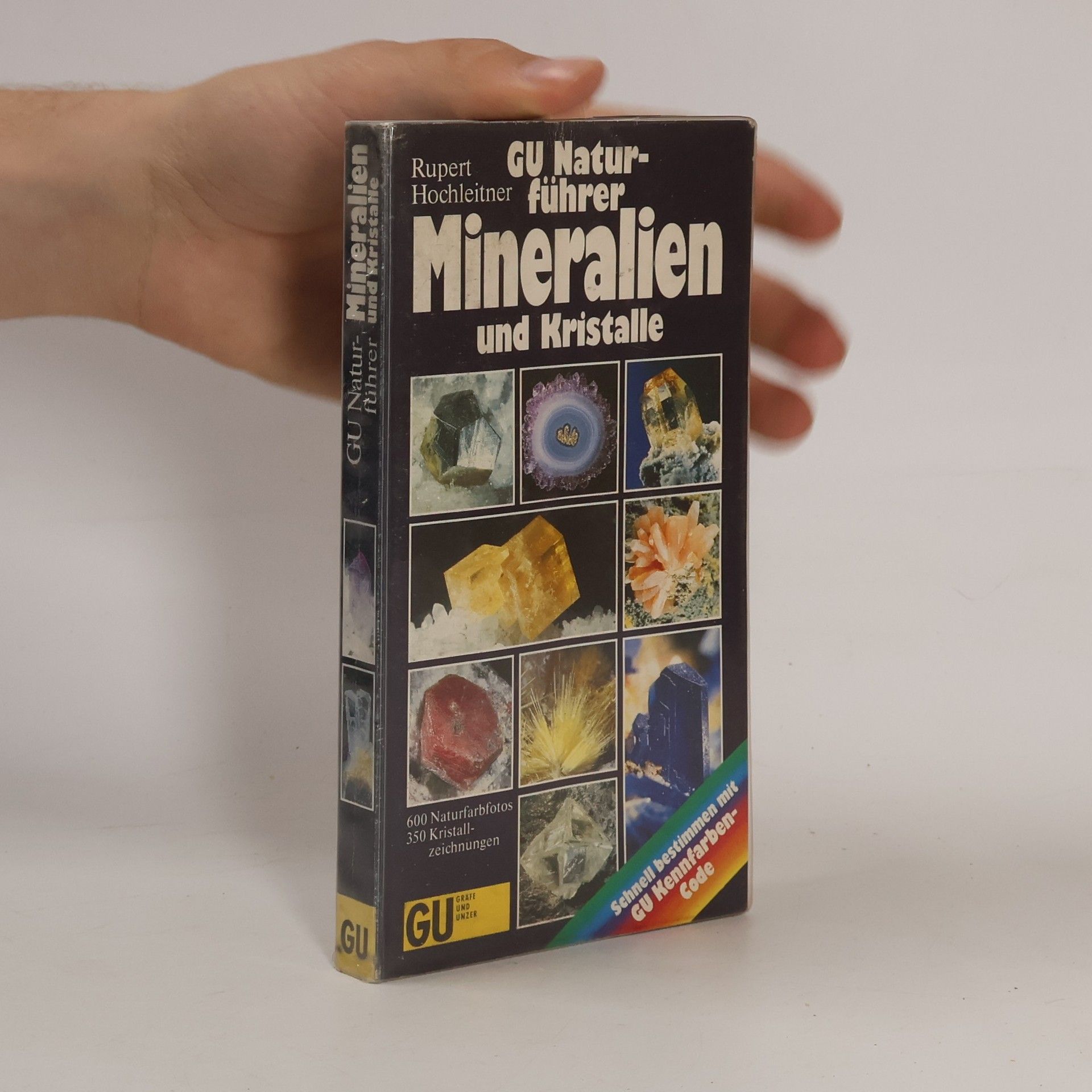 Rupert Hochleitner GU-Naturführer Mineralien und Kristalle