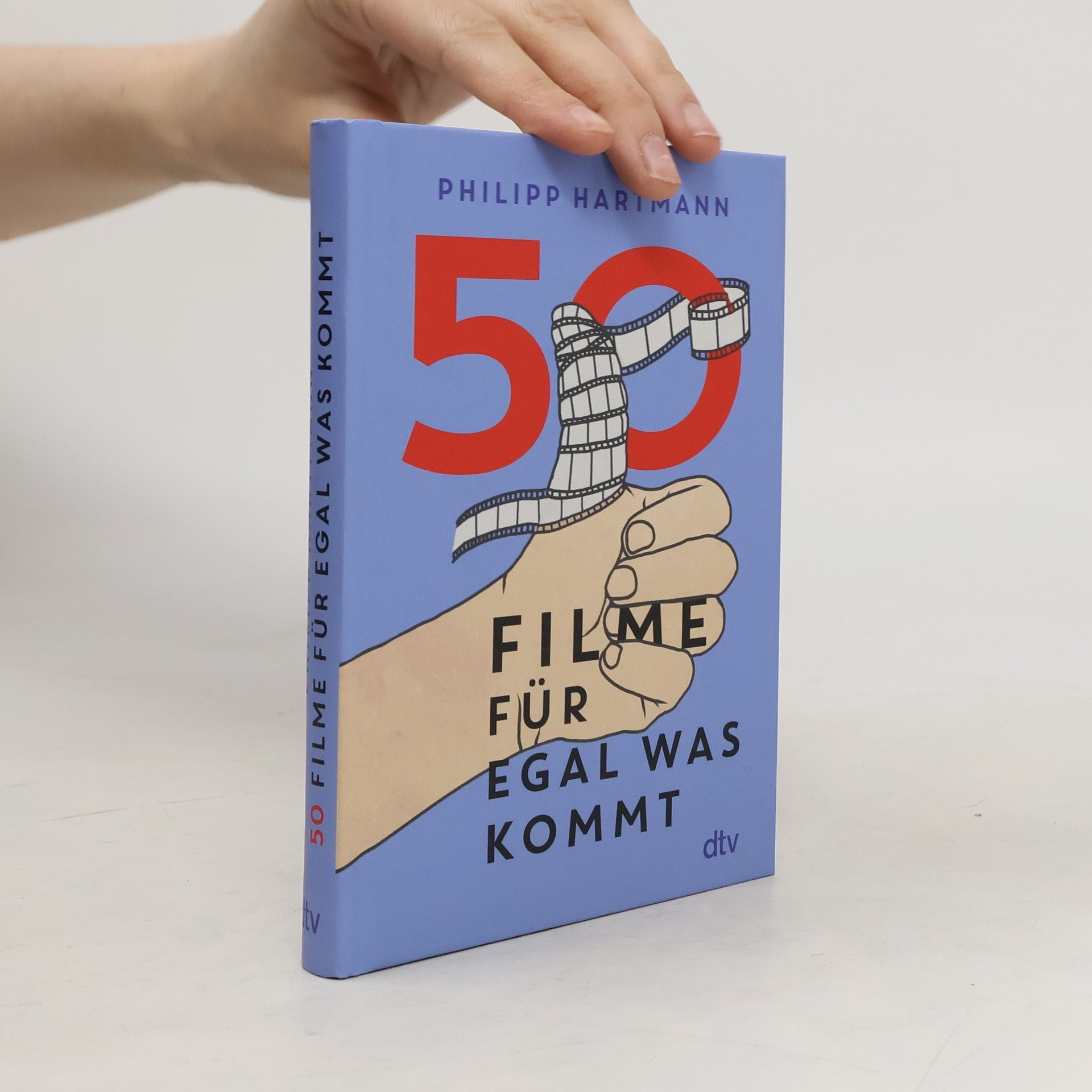 Philipp Hartmann 50 Filme für egal was kommt