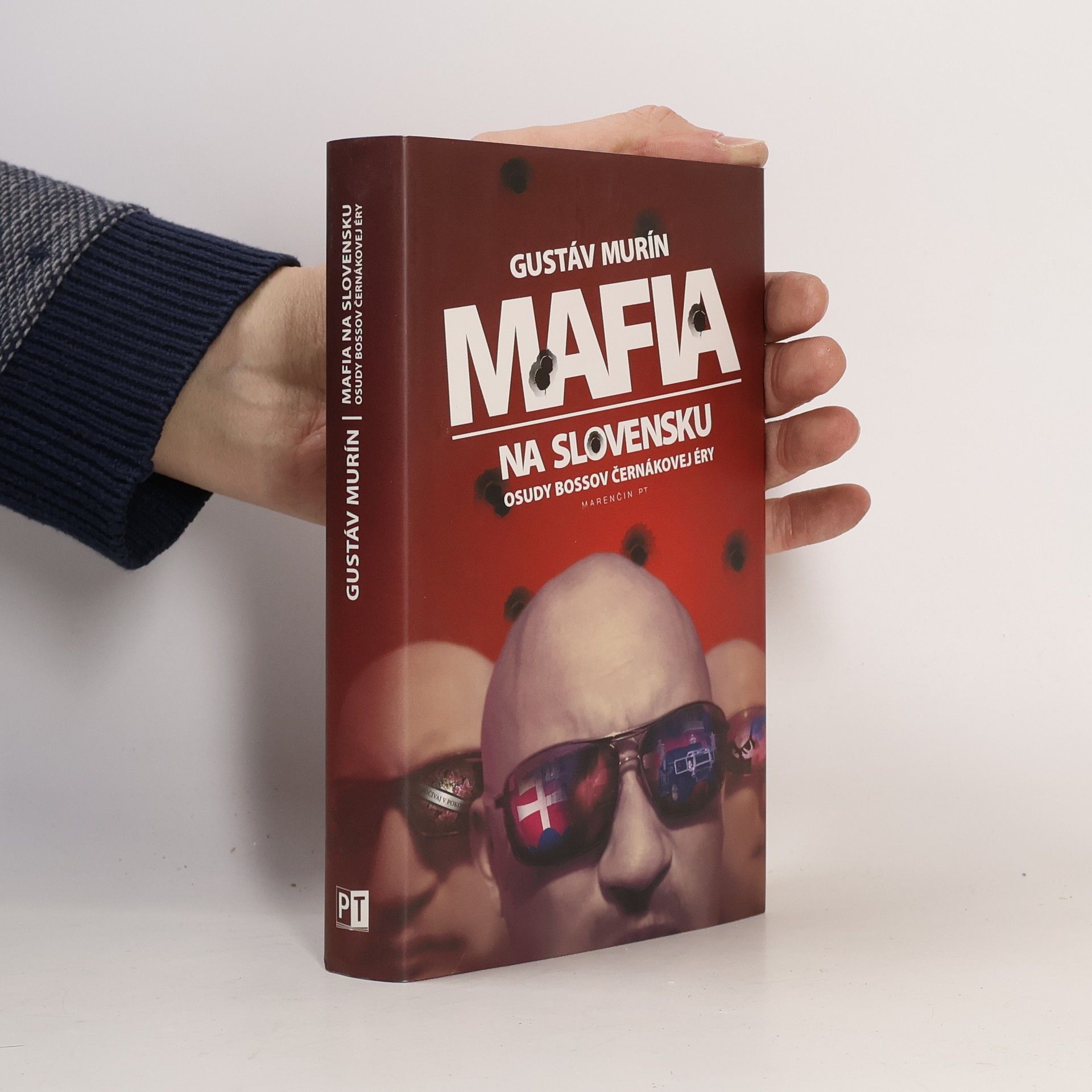 Gustáv Murín Mafia na Slovensku. Osudy bossov Černákovej éry