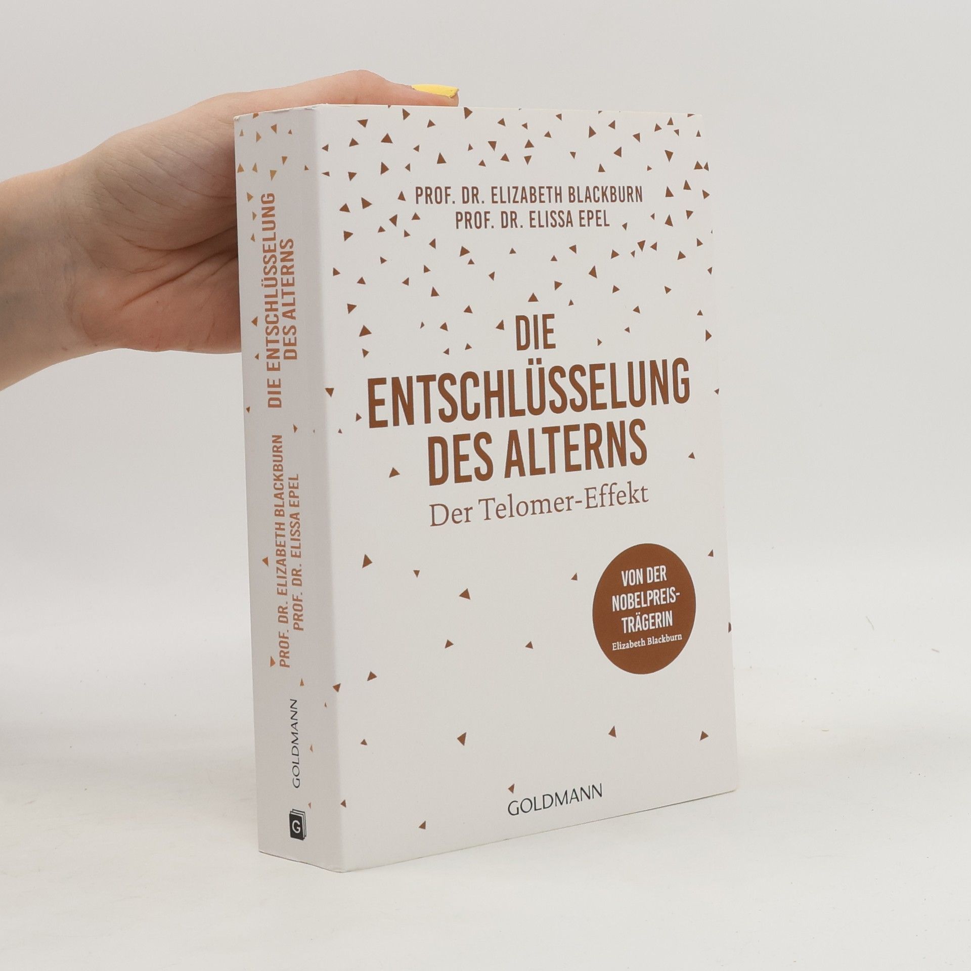 Elizabeth H. Blackburn Die Entschlüsselung des Alterns