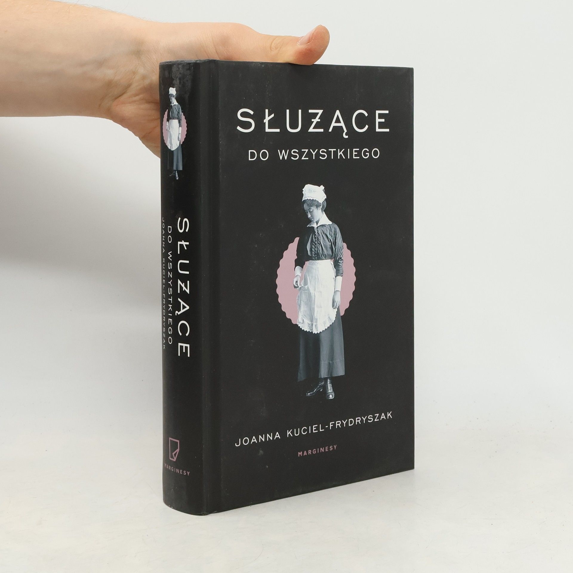 Kuciel Frydryszak Joanna Służące do wszystkiego