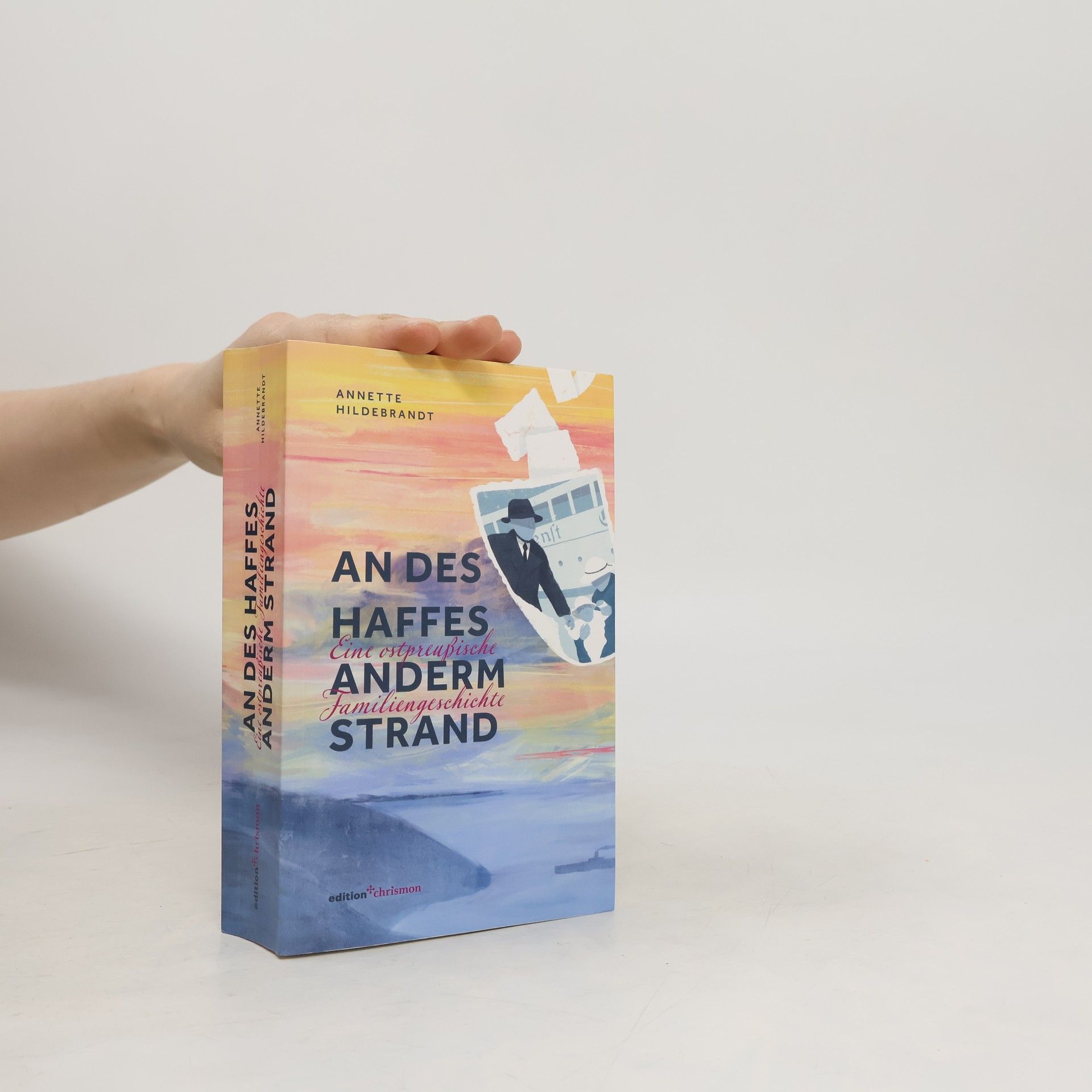 Annette Hildebrandt An des Haffes anderm Strand