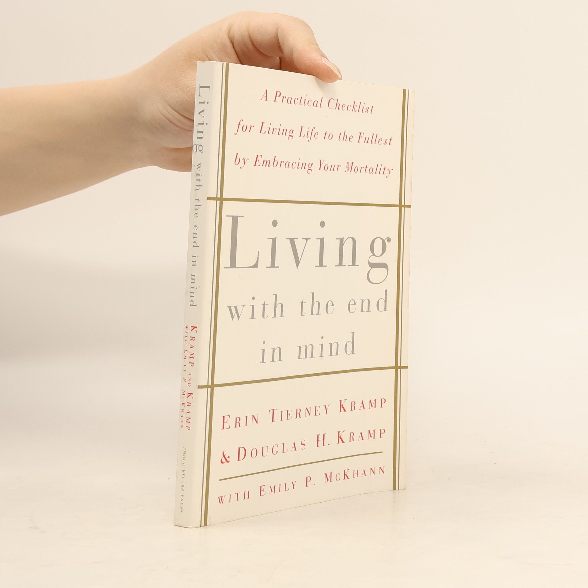 Douglas H. Kramp Living with the End in Mind