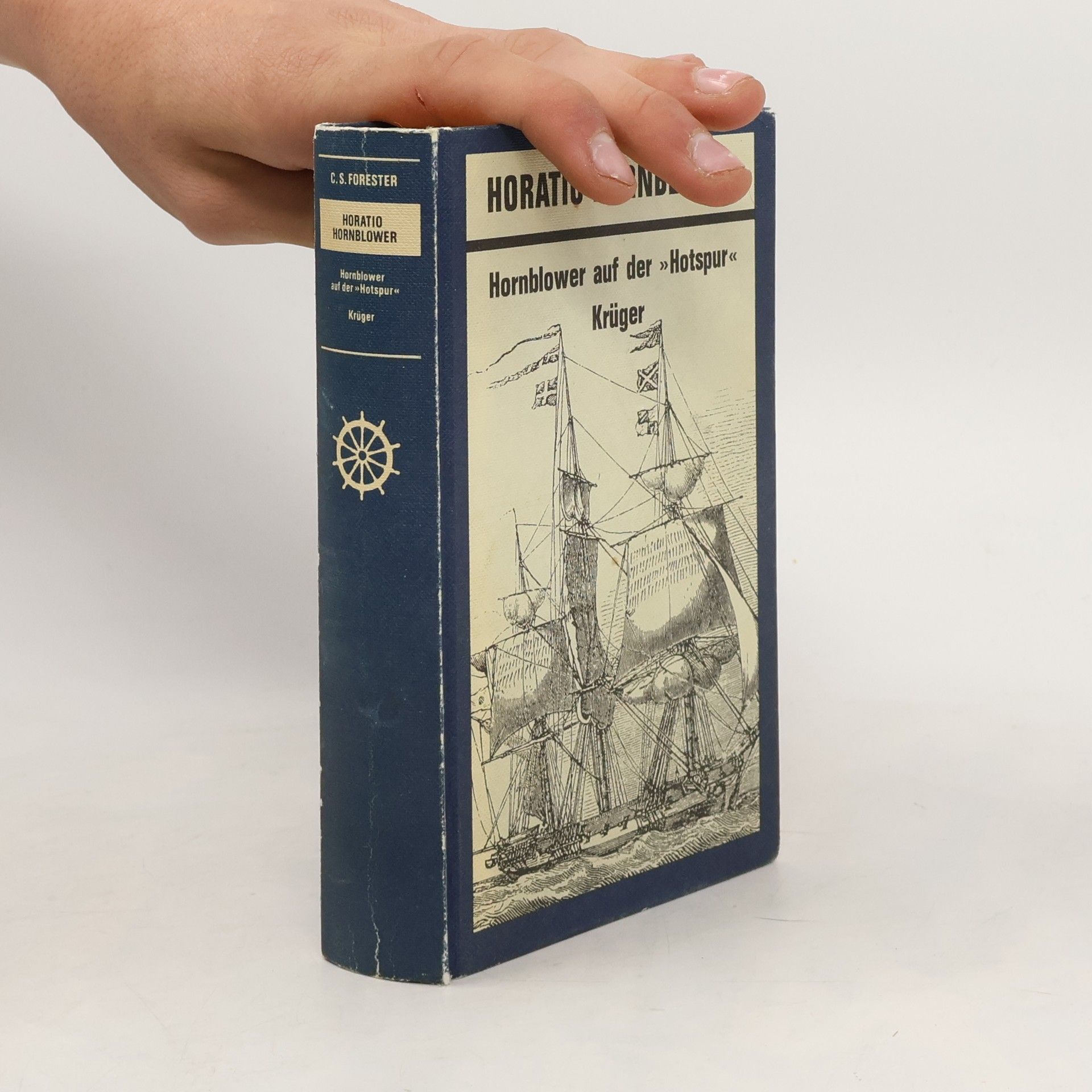 C. S. Forester Horatio Hornblower - 3: Hornblower auf der Hotspur