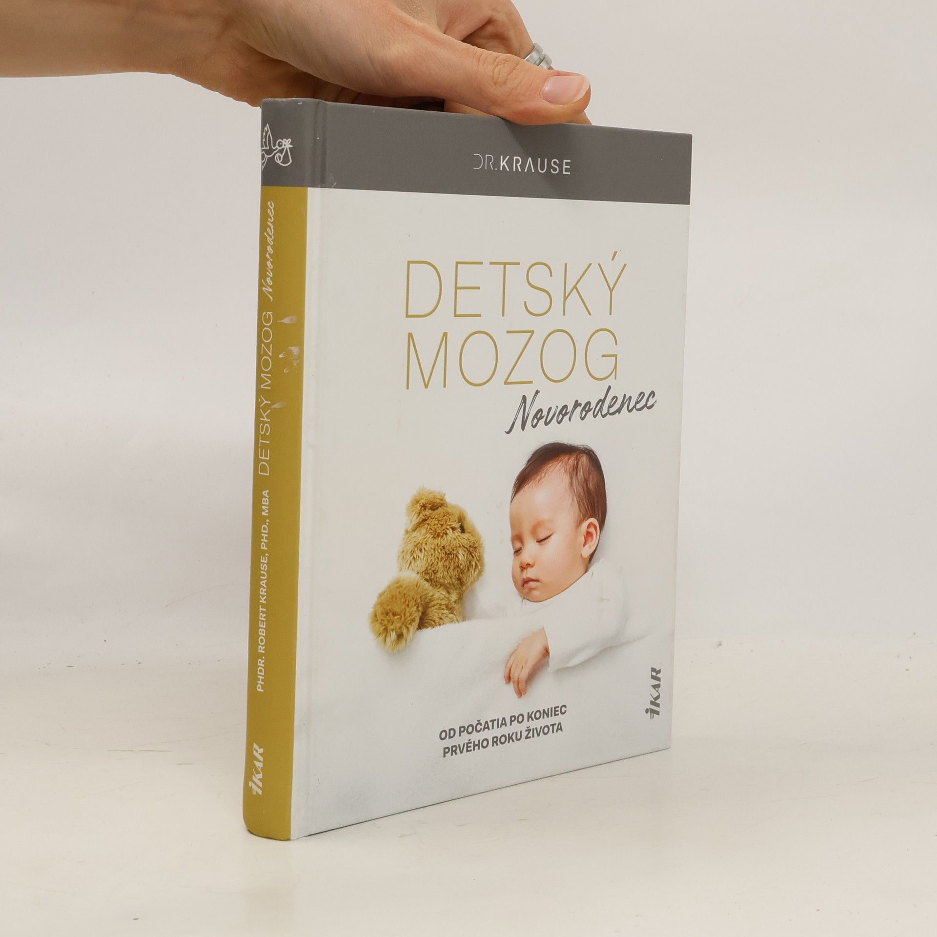 Robert Krause Detský mozog: Novorodenec