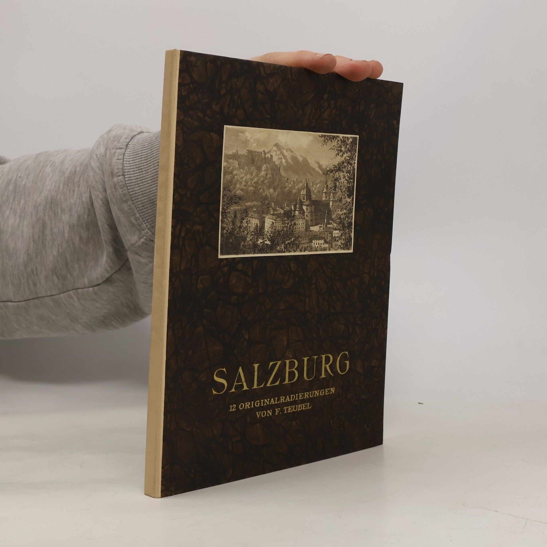F. Teubel Salzburg. 12 Originalradierungen