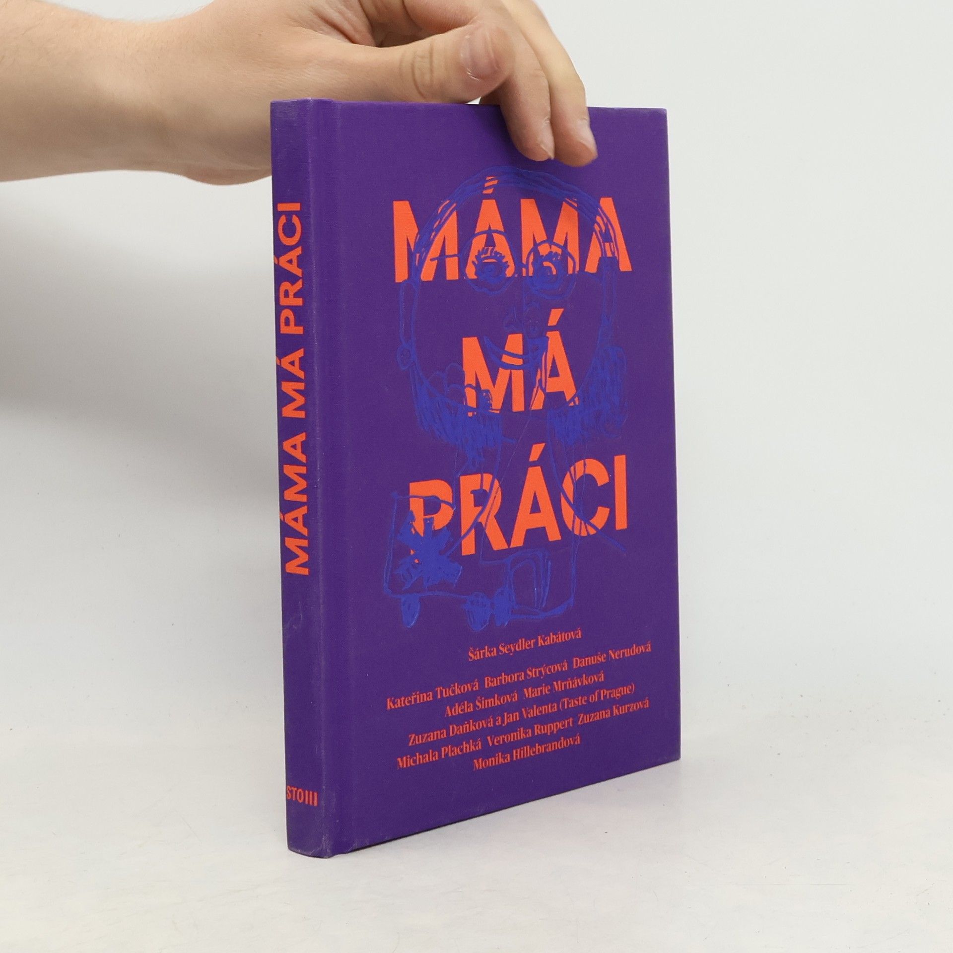 Šárka Seydler Kabátová Máma má práci
