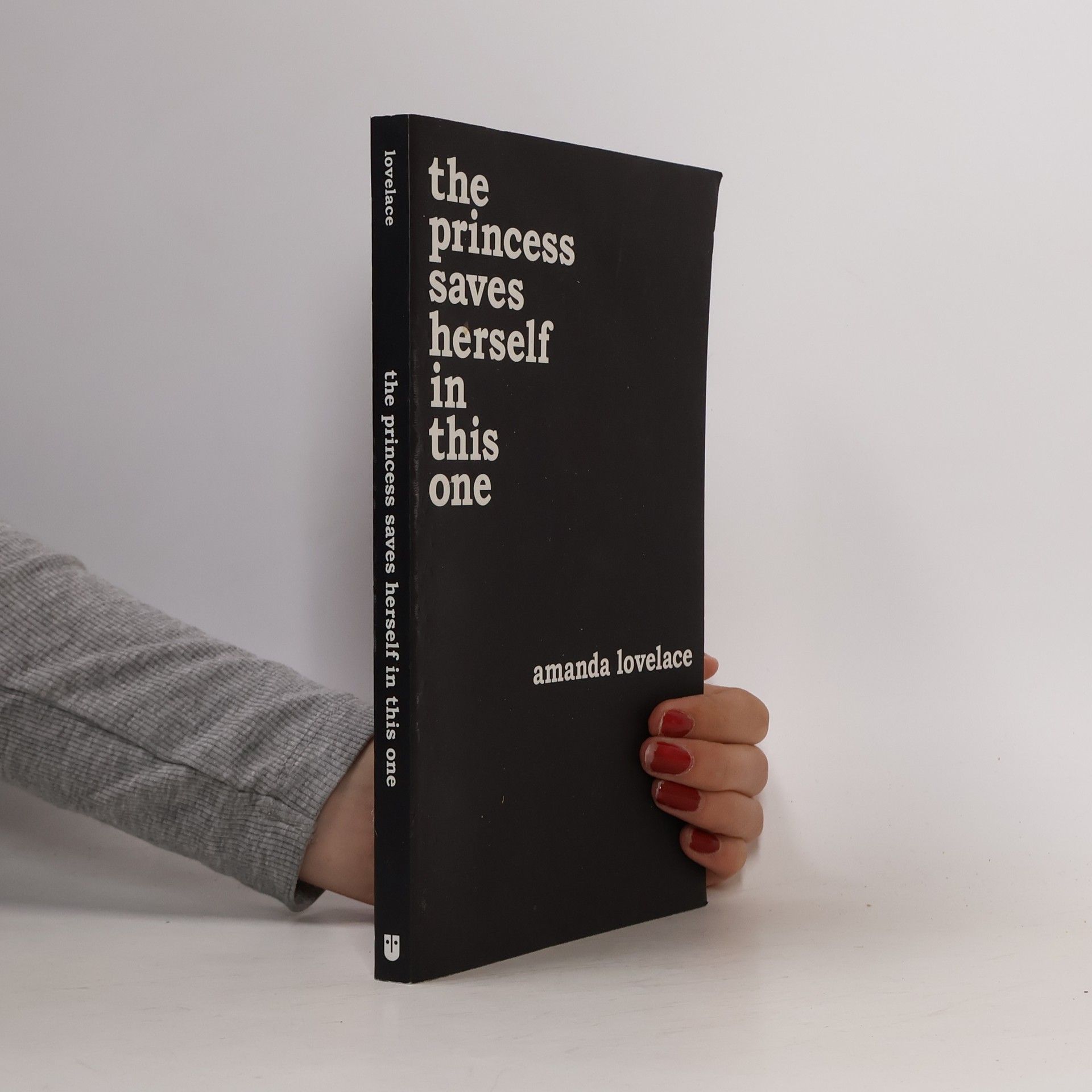 Amanda Lovelace The Princess Saves Herself in This One