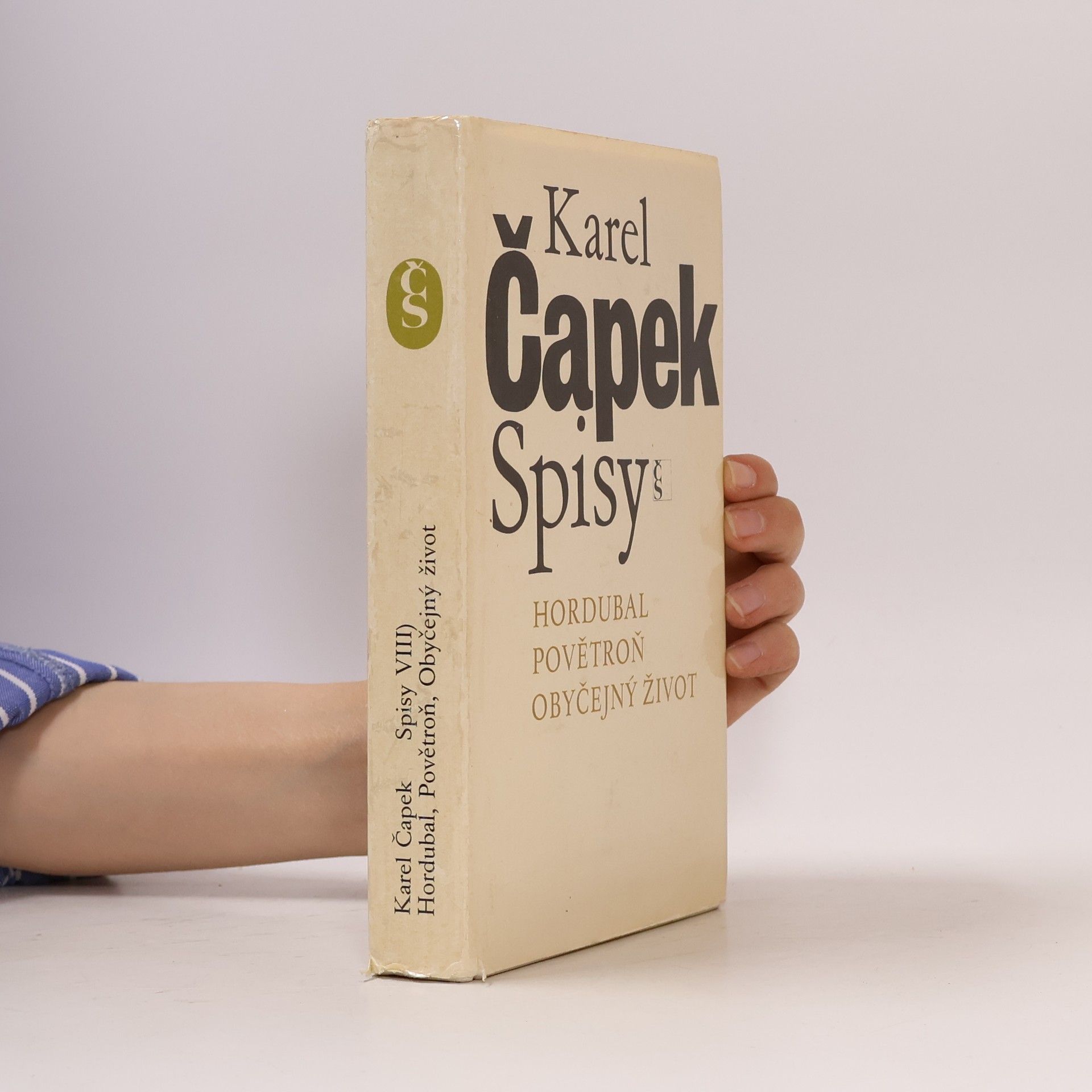 Karel Čapek Spisy VIII. Hordubal. Povětroň. Obyčejný život