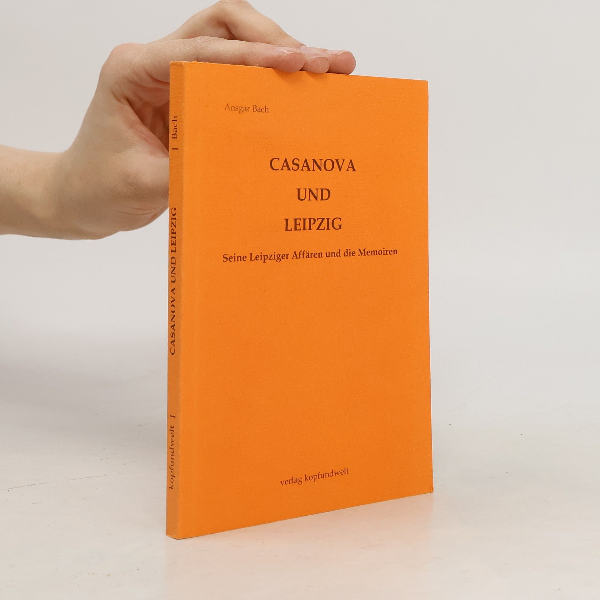 Ansgar Bach Casanova und Leipzig