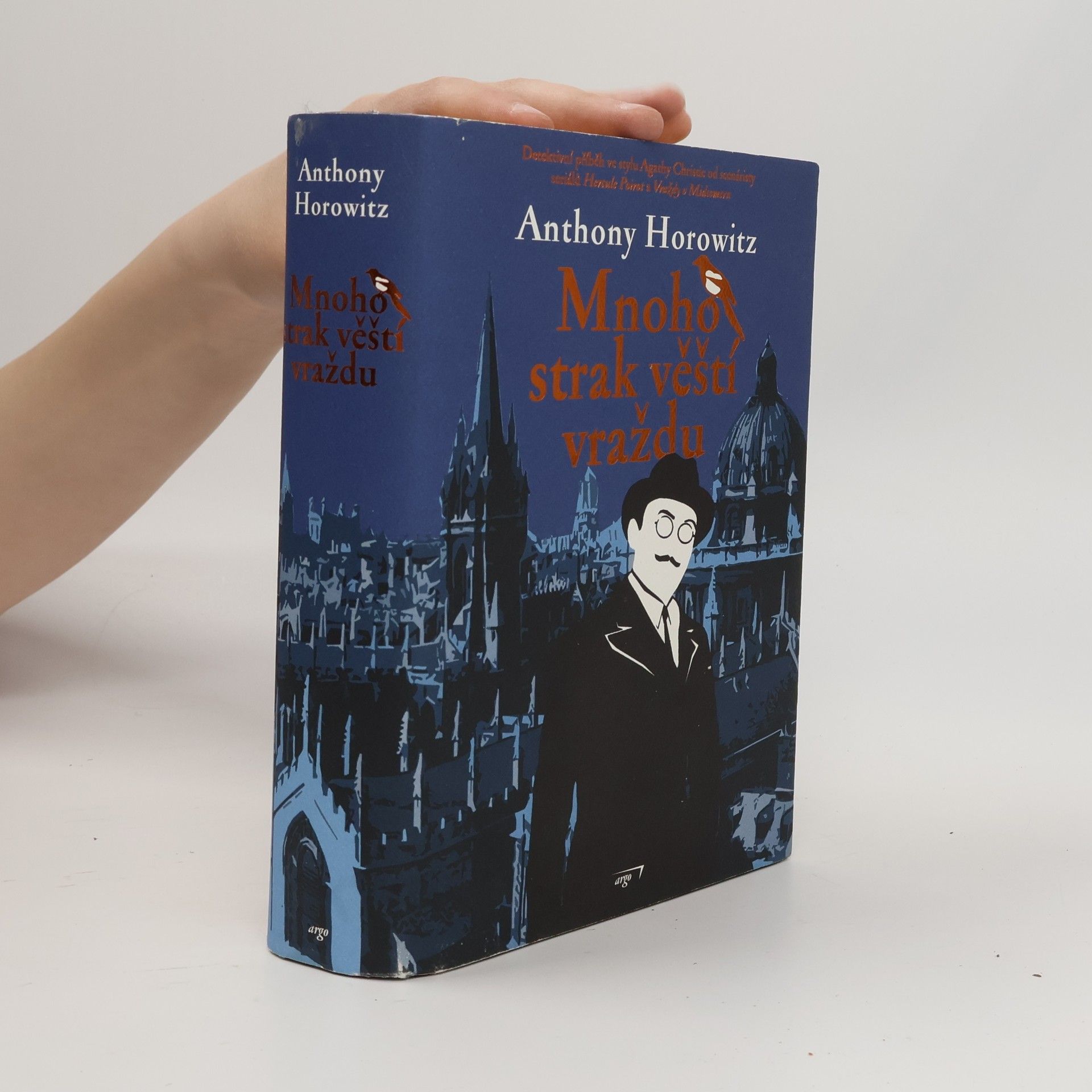 Anthony Horowitz Mnoho strak věští vraždu