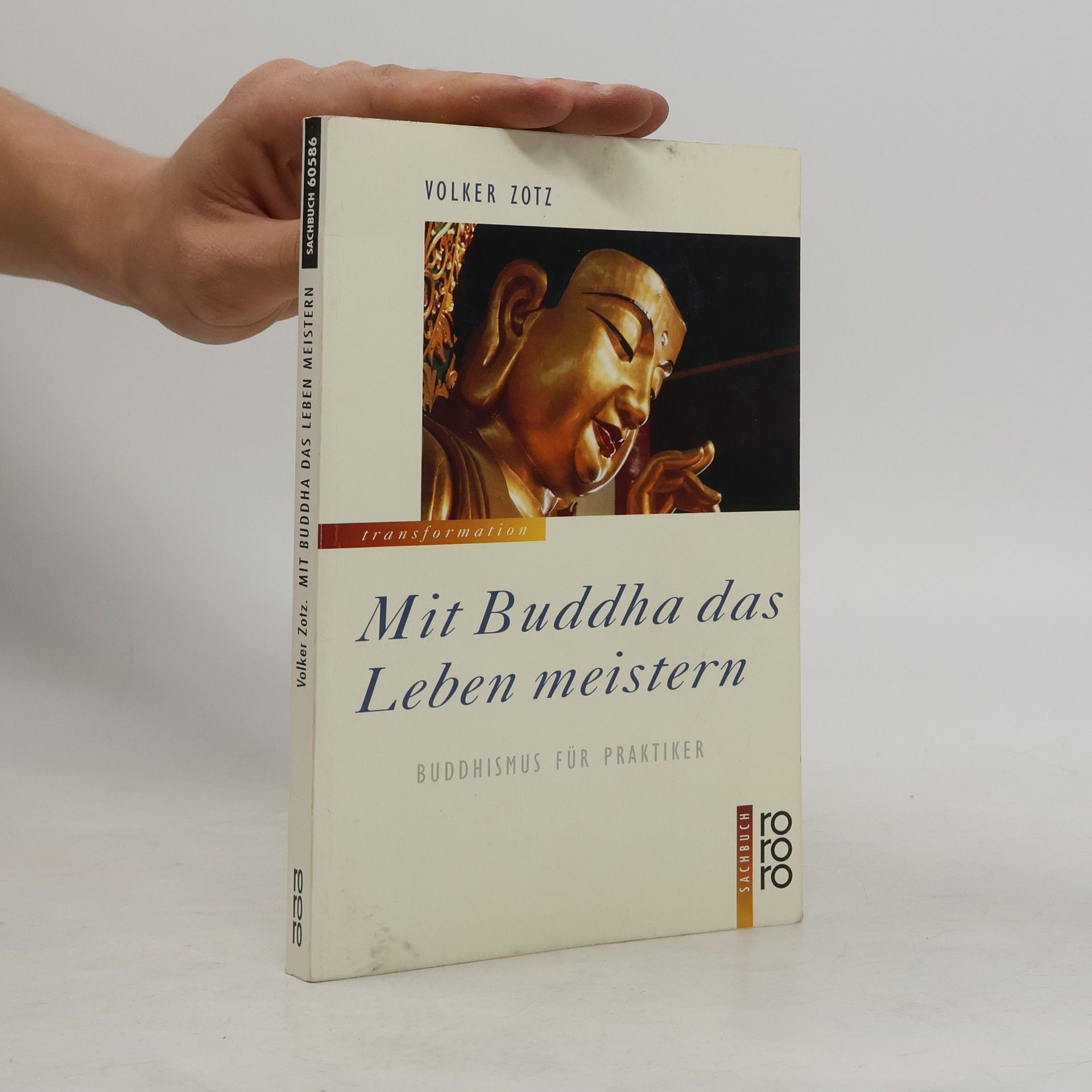 Volker Zotz Mit Buddha das Leben meistern