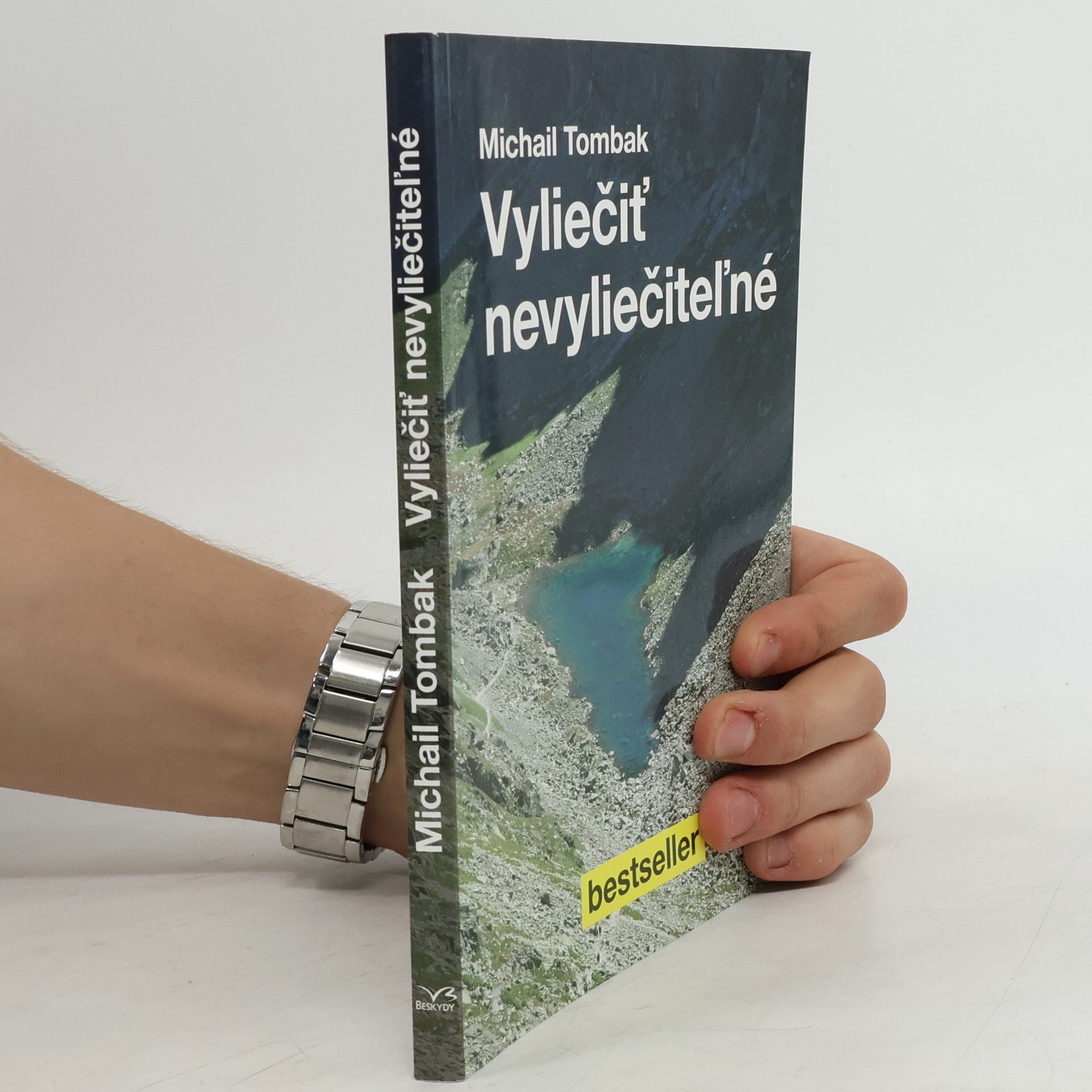 Michail Tombak Vyliečiť nevyliečiteľné