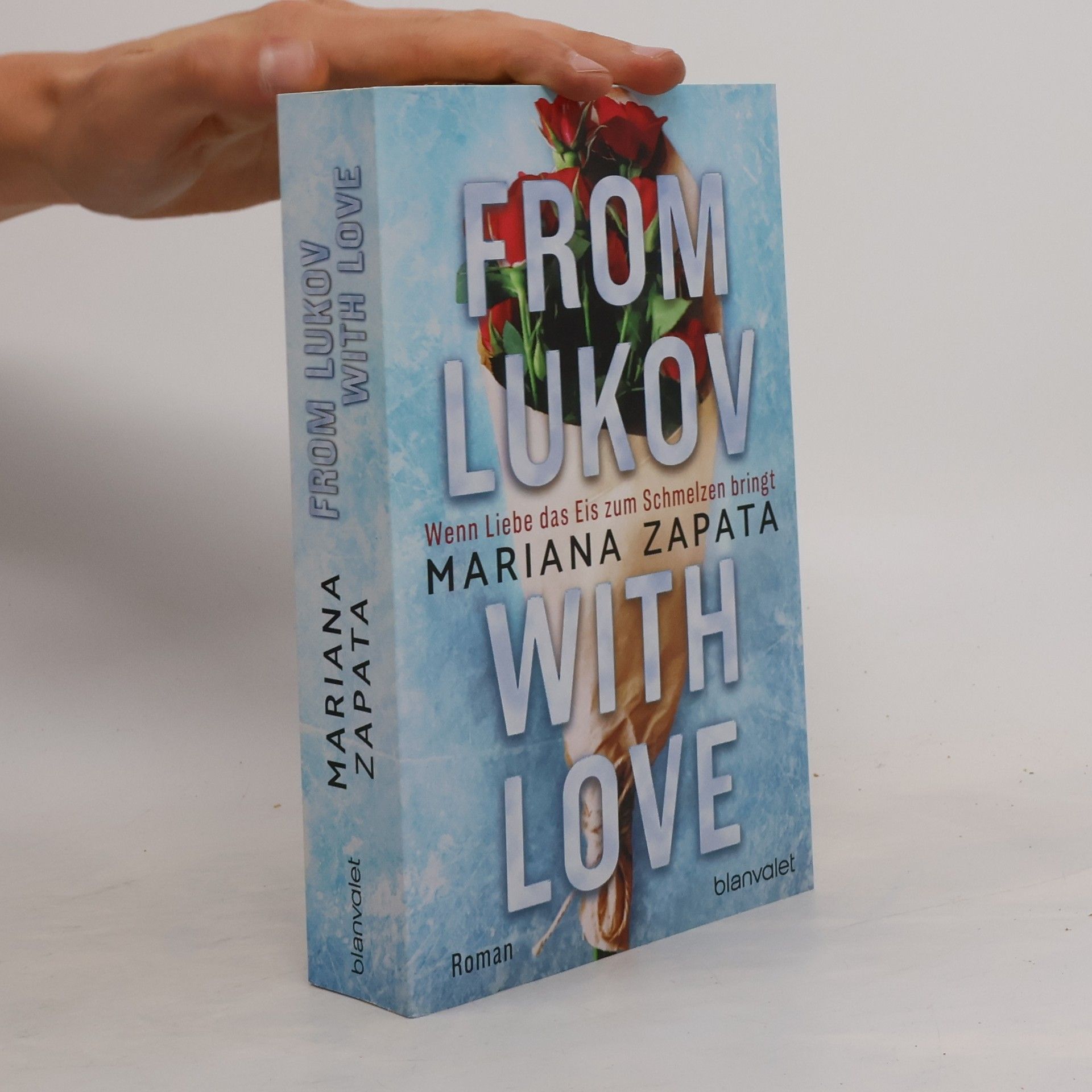 Mariana Zapata From Lukov with Love - Wenn Liebe das Eis zum Schmelzen bringt