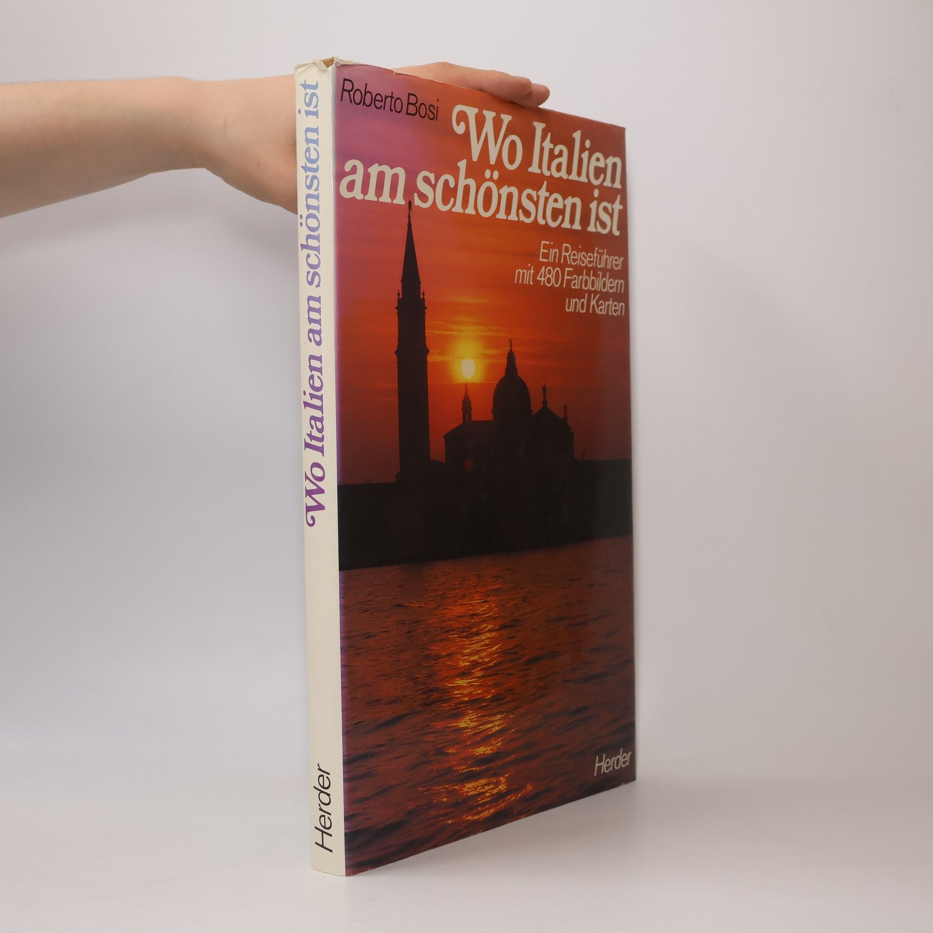 Roberto Bosi Wo Italien am schönsten ist