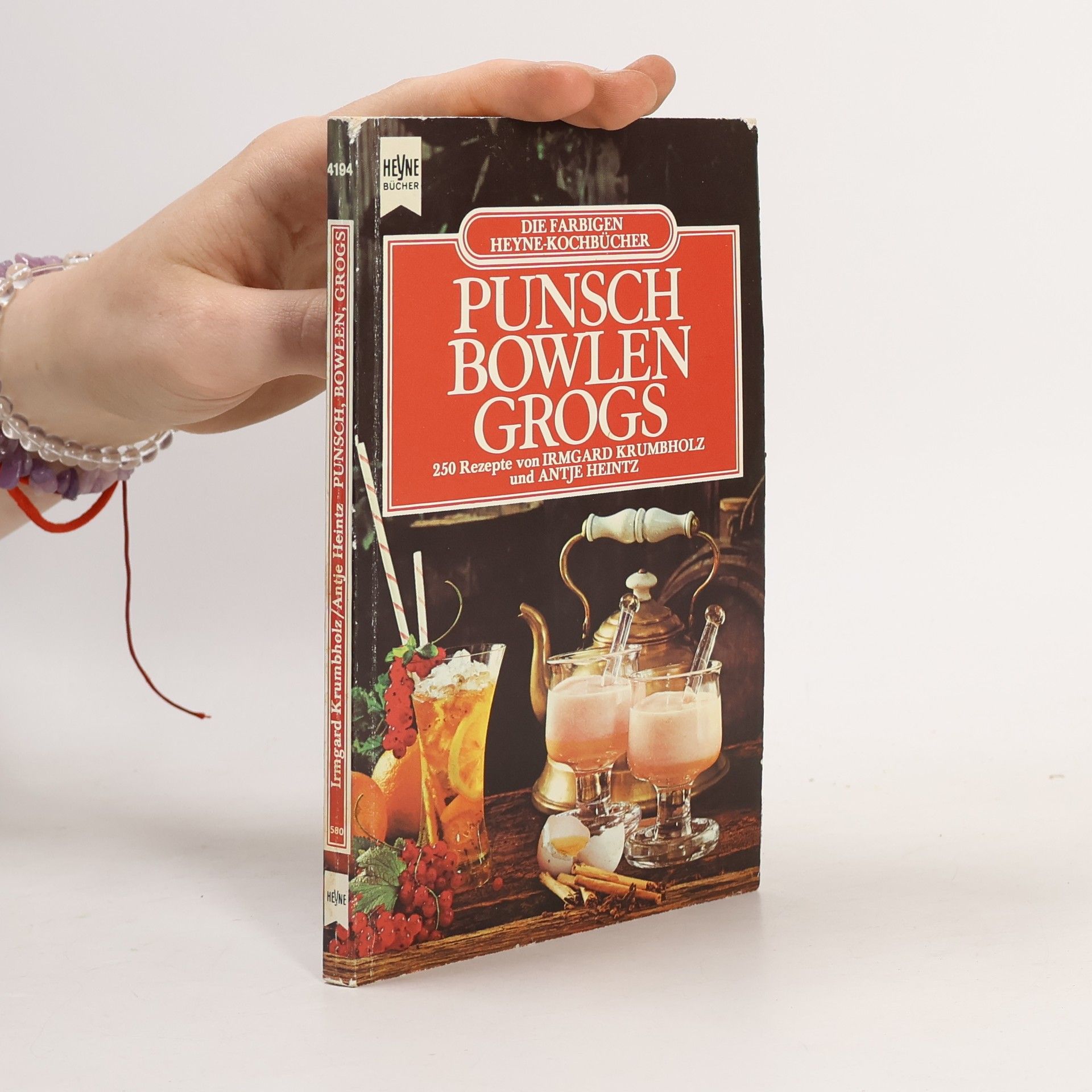 Die Farbigen Heyne-Kochbücher - 4194: Punsch, Bowlen, Grogs
