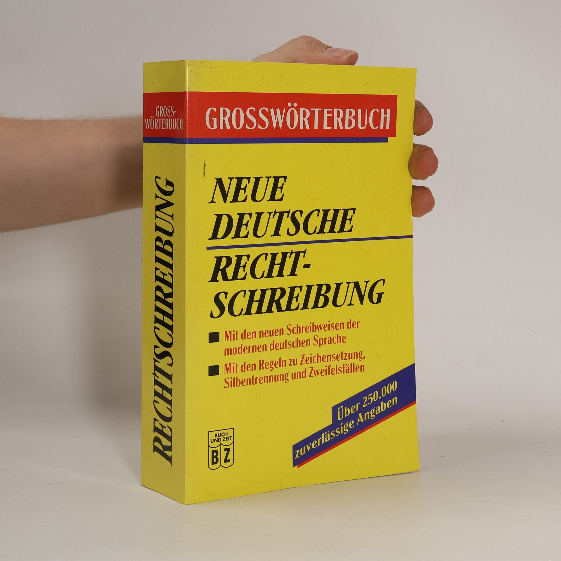 Grosswörterbuch neue deutsche Rechtschreibung