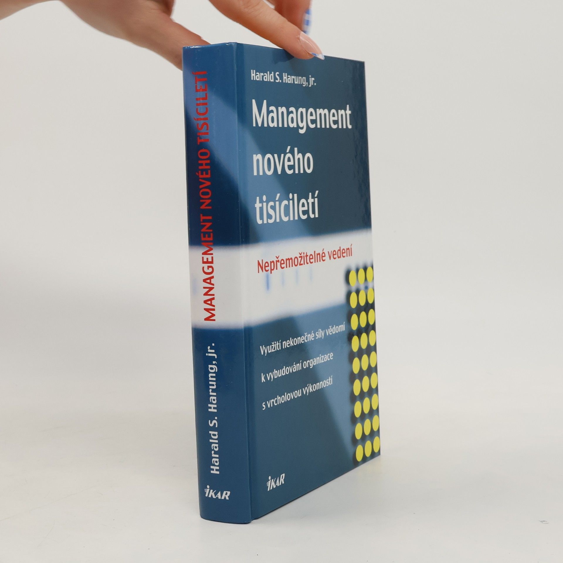 Harald S. Harung Management nového tisíciletí