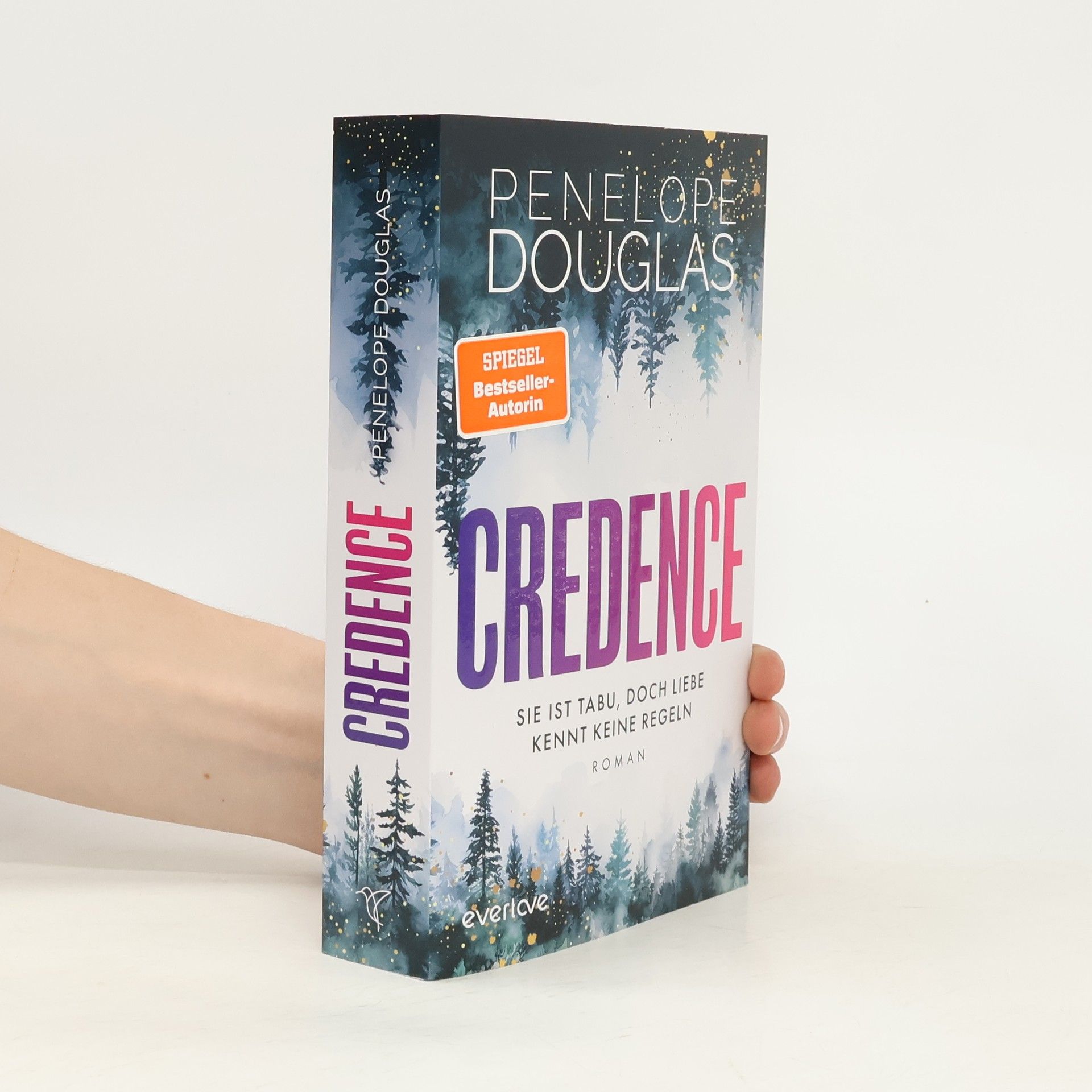 Penelope Douglas Credence - Sie ist tabu, doch Liebe kennt keine Regeln