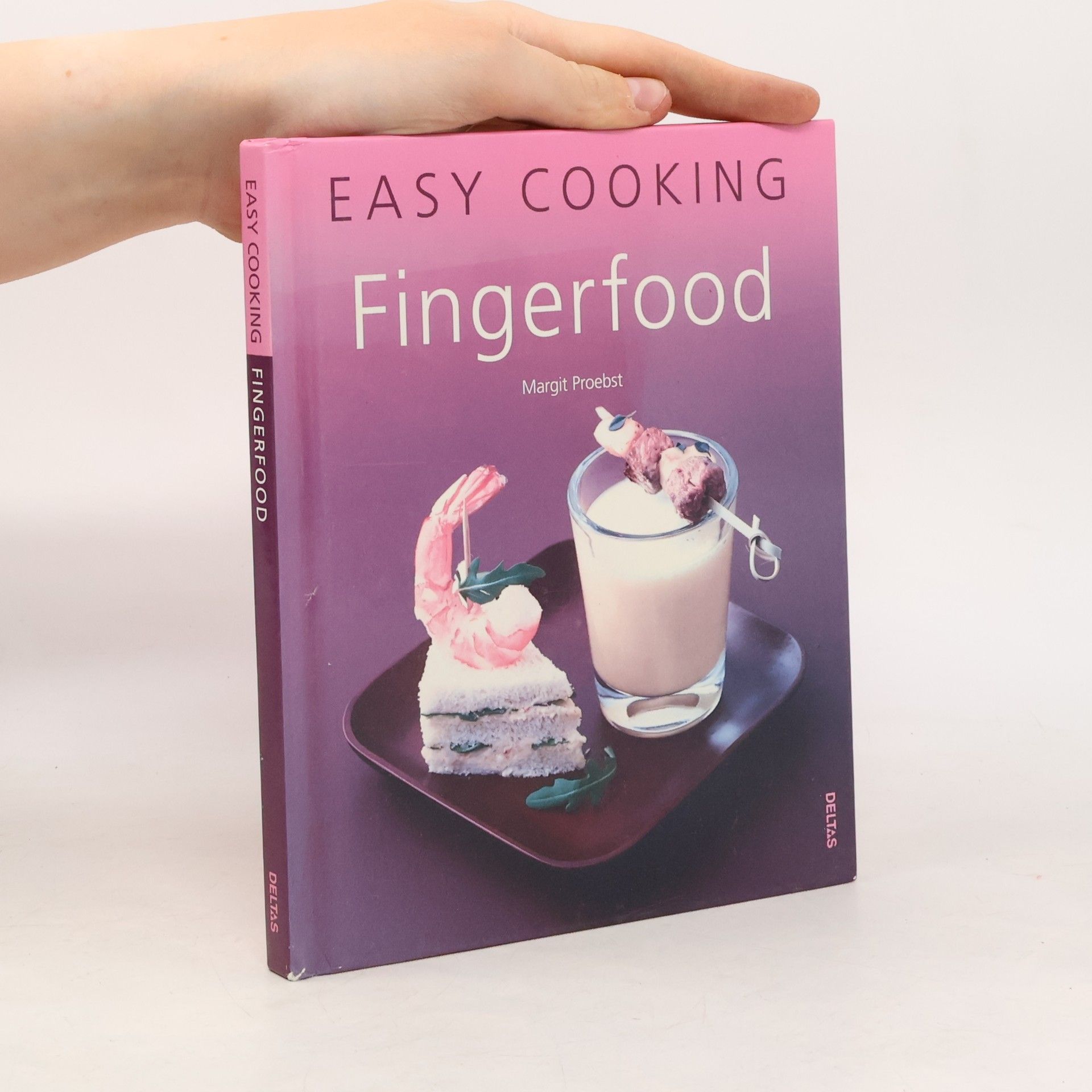Margit Proebst Easy Cooking: Fingerfood