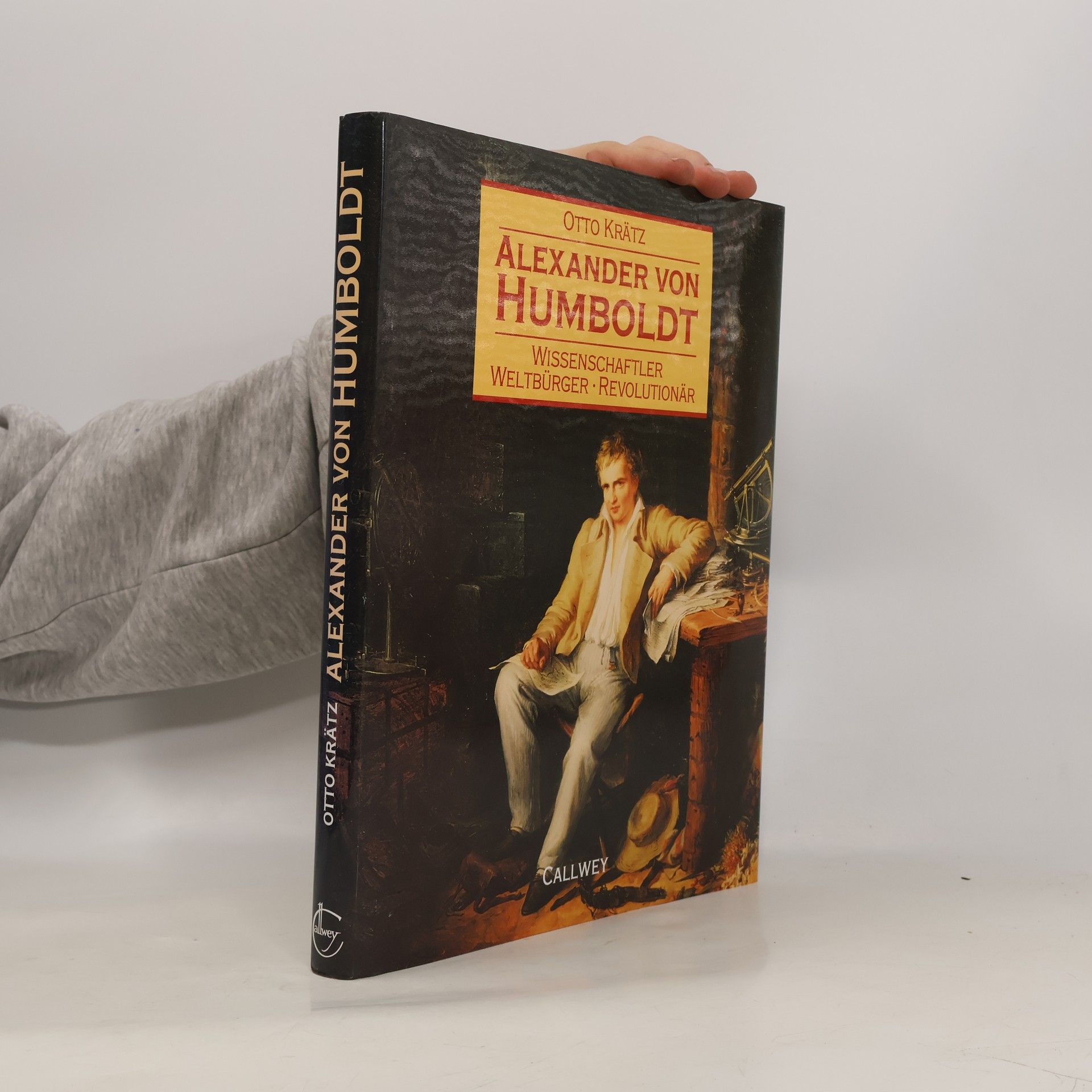 Otto Krätz Alexander von Humboldt : Wissenschaftler