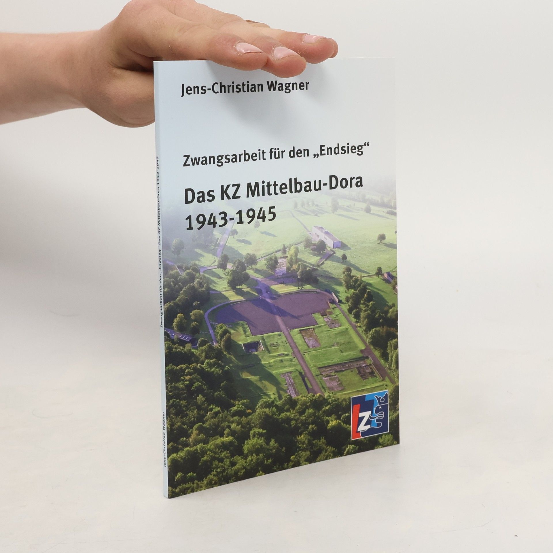 Zwangsarbeit für den "Endsieg"