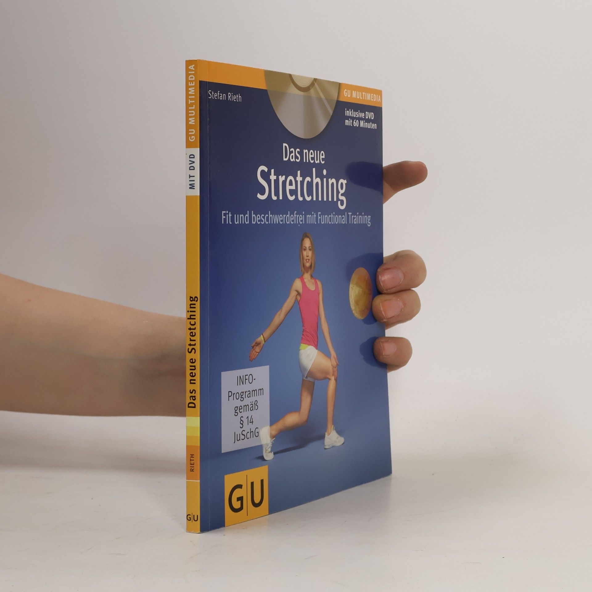 Stefan Rieth GU Multimedia Körper, Geist & Seele: Das neue Stretching (mit DVD)