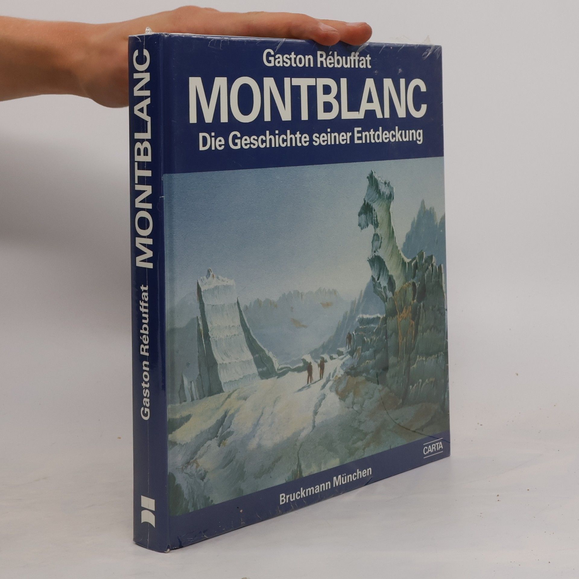 Gaston Rébuffat Montblanc. Die Geschichte seiner Entdeckung