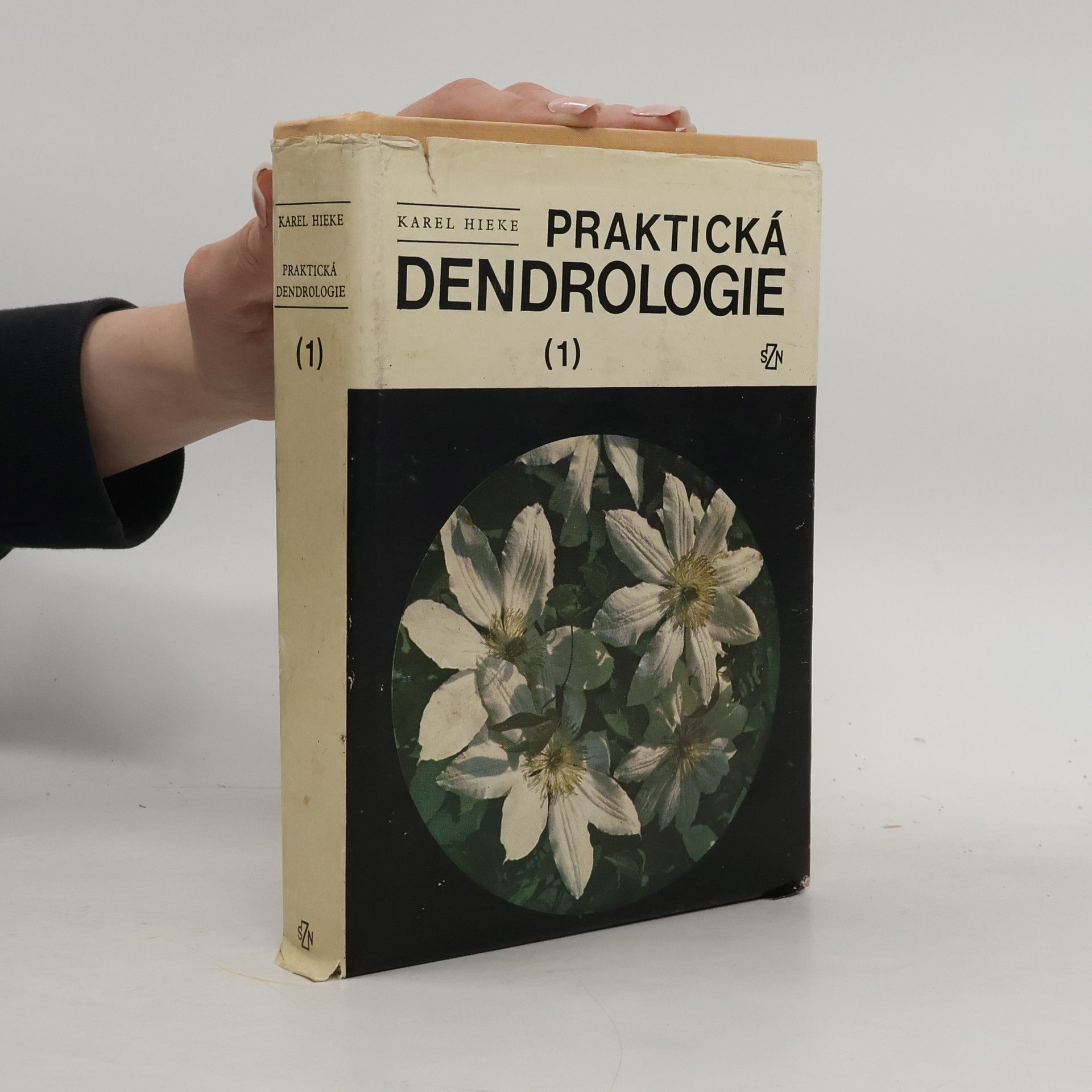 Karel Hieke Praktická dendrologie 1
