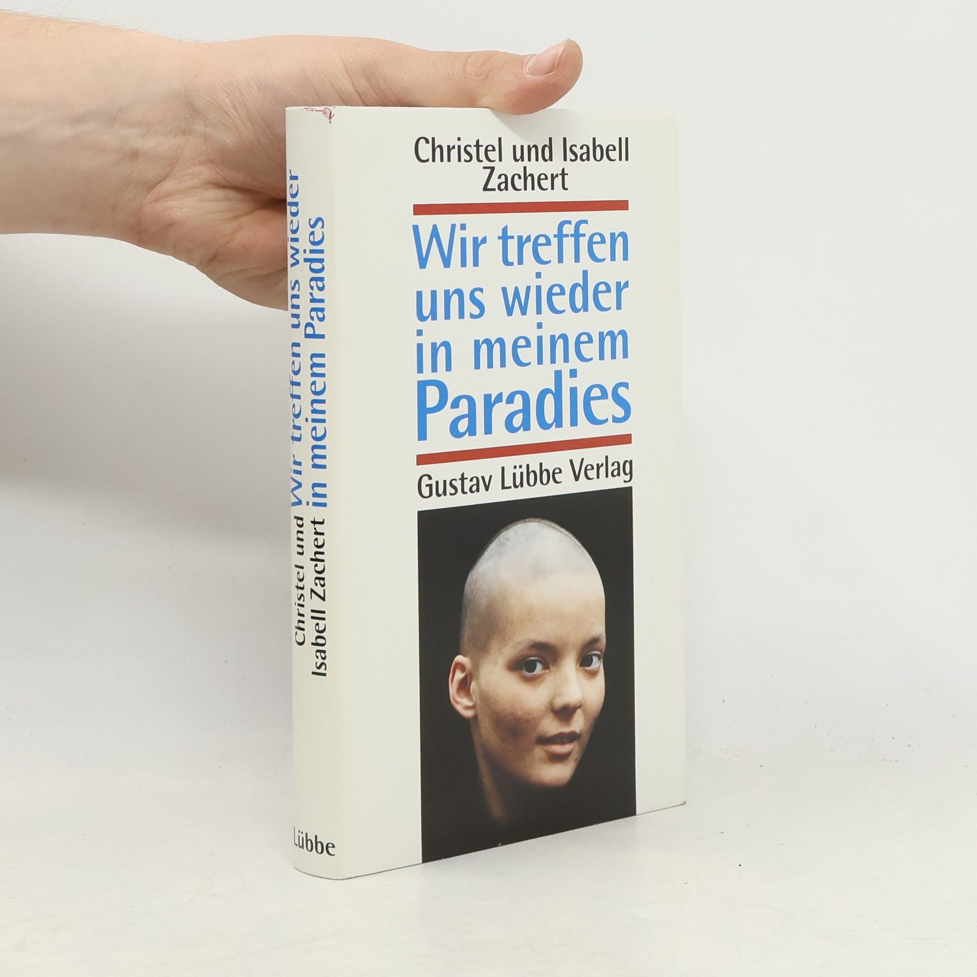 Christel Zachert Wir treffen uns wieder in meinem Paradies