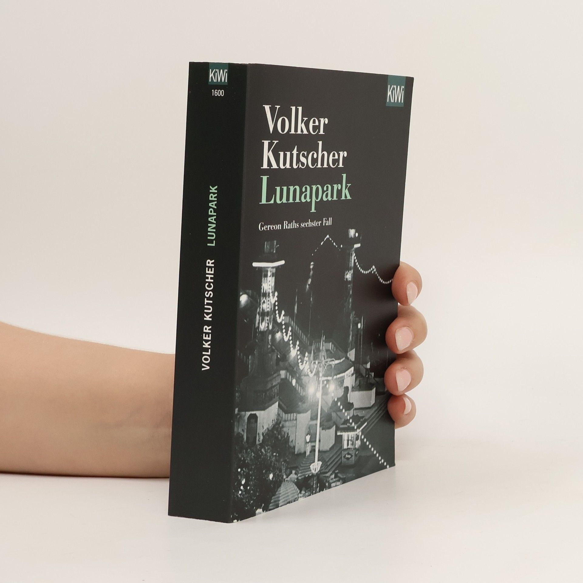 Volker Kutscher Lunapark. Gereon Raths sechster Fall.