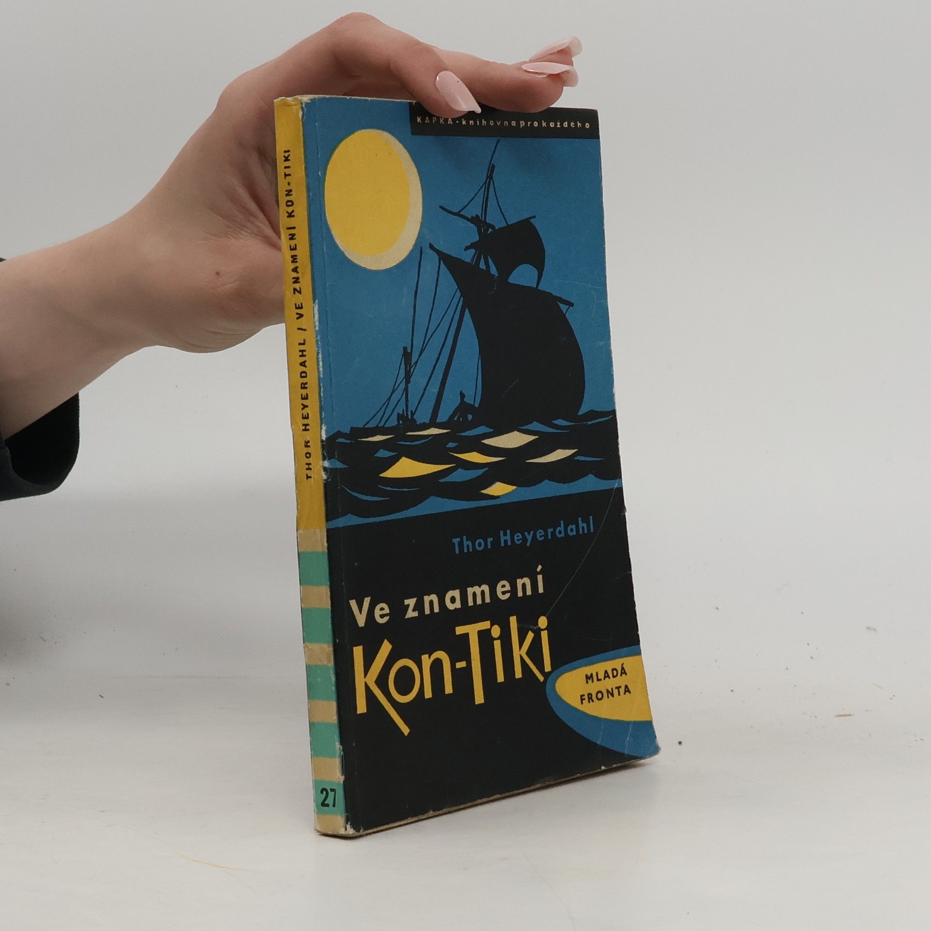 Thor Heyerdahl Ve znamení Kon-Tiki